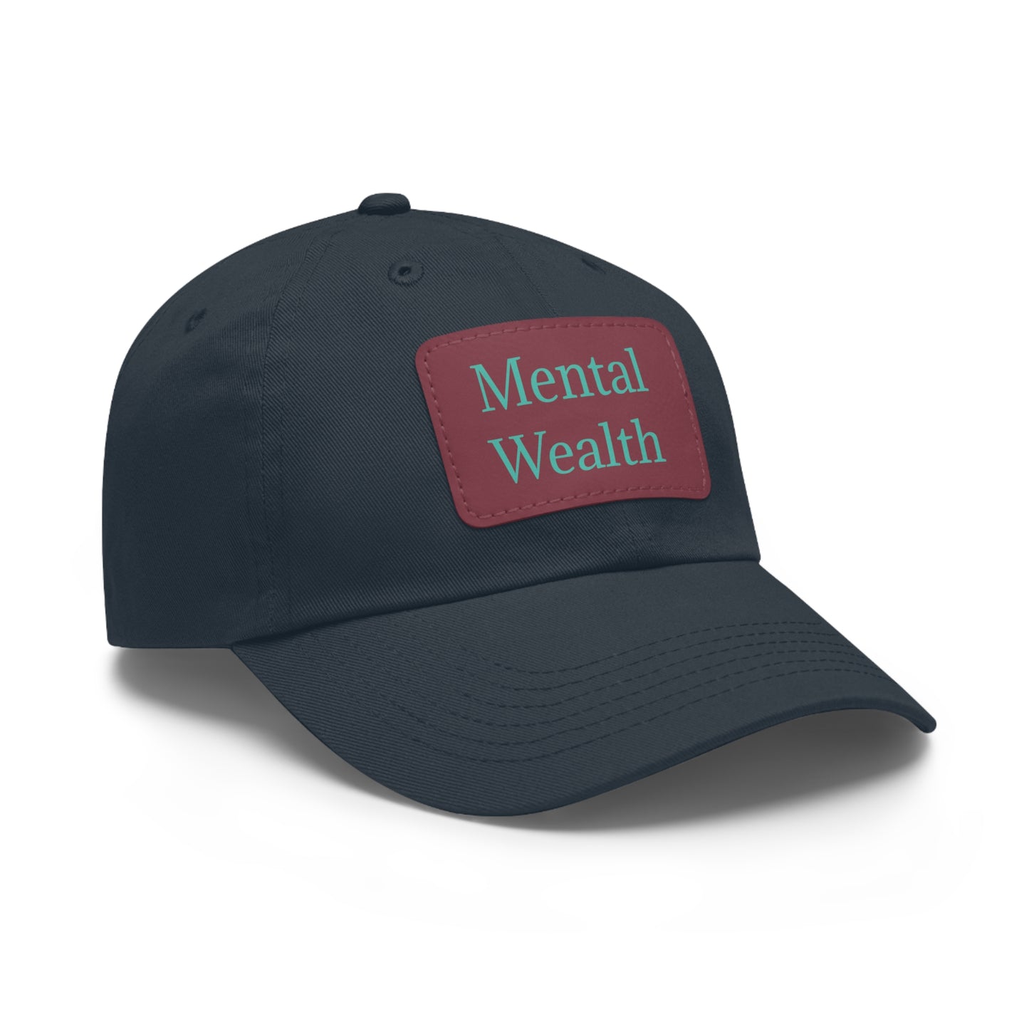 Mental Wealth Dad Hat with Leather Patch - Classic Style Cap for Mindfulness