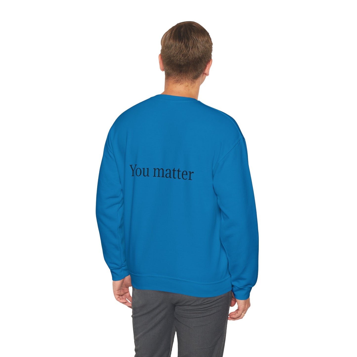 You Matter Unisex Heavy Blend™ Rondnek-trui - Gerieflike en inspirerende klere