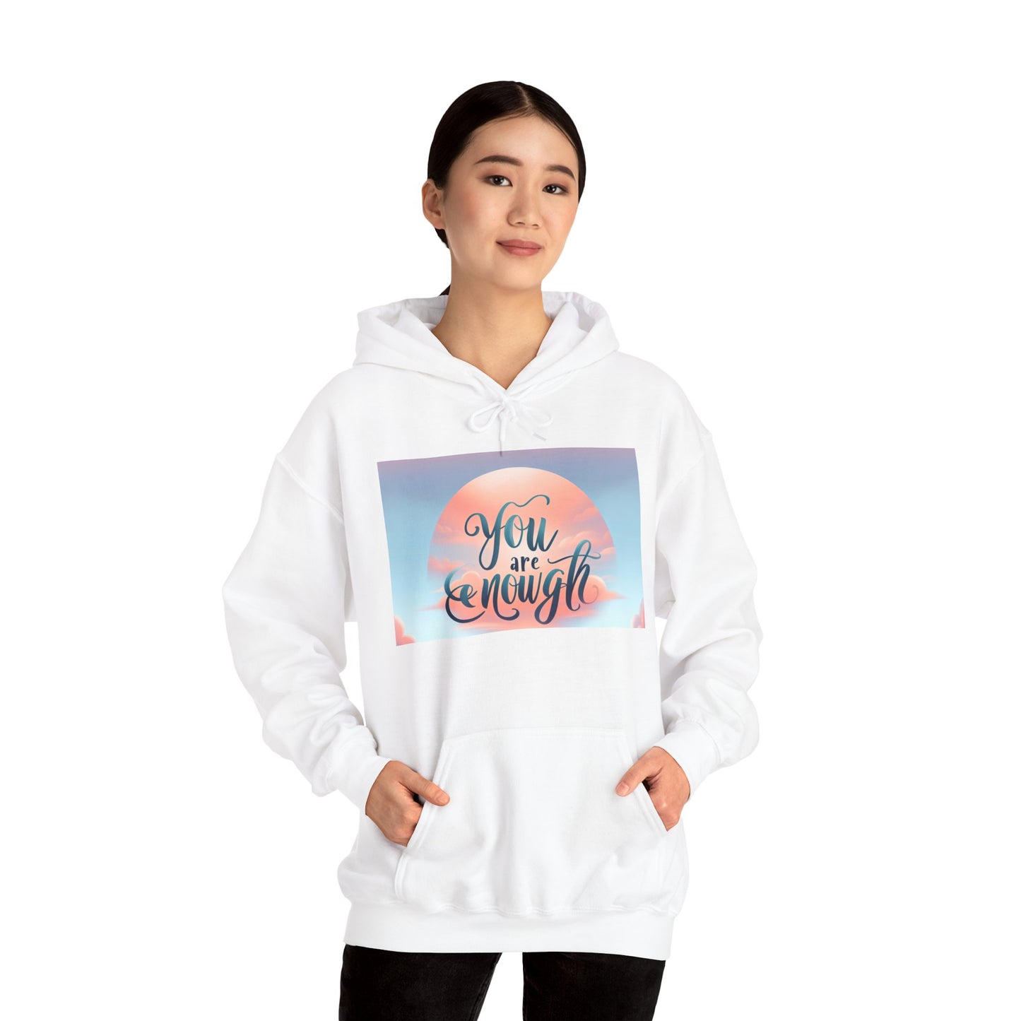 You are Enough Hoodie