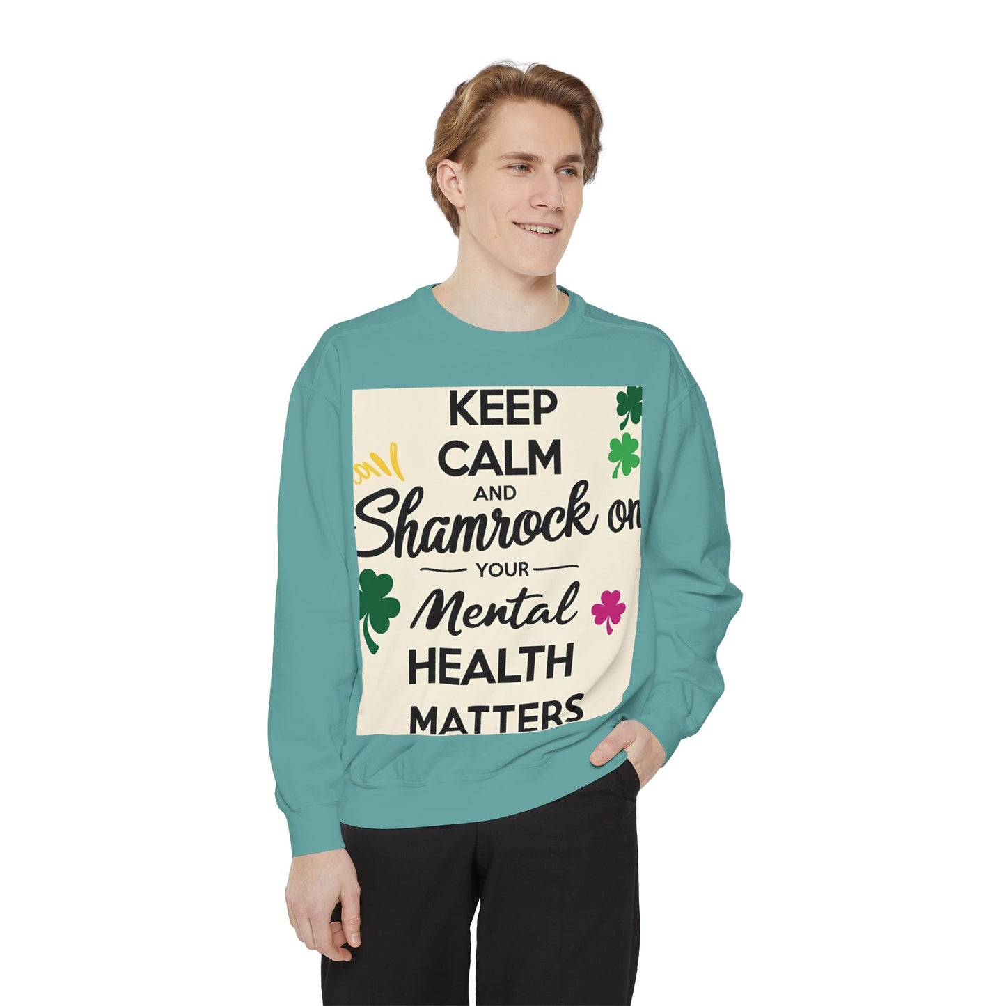 Front Print Design- "Keep Calm Shamrock" Sweatshirt