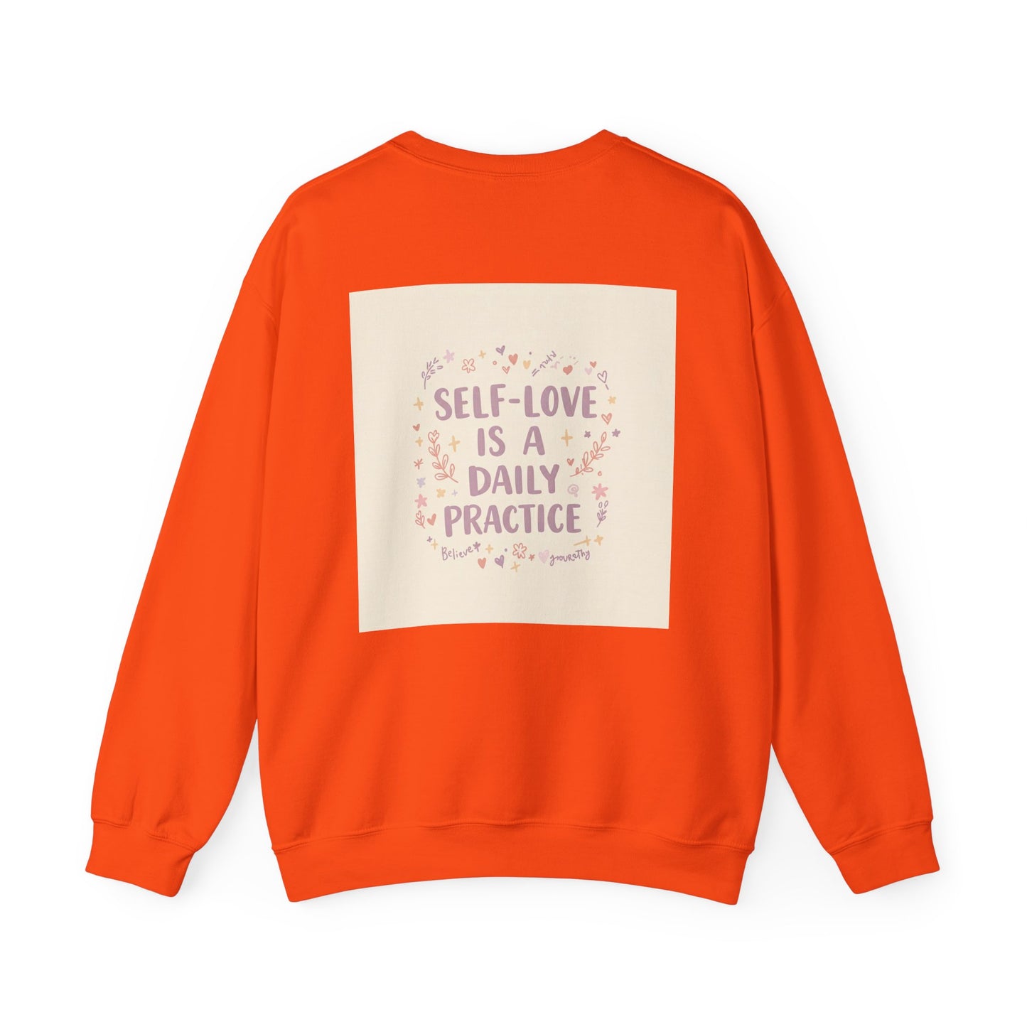 Back Print Design, Self-Love Is A  Daily Practice Sweatshirt