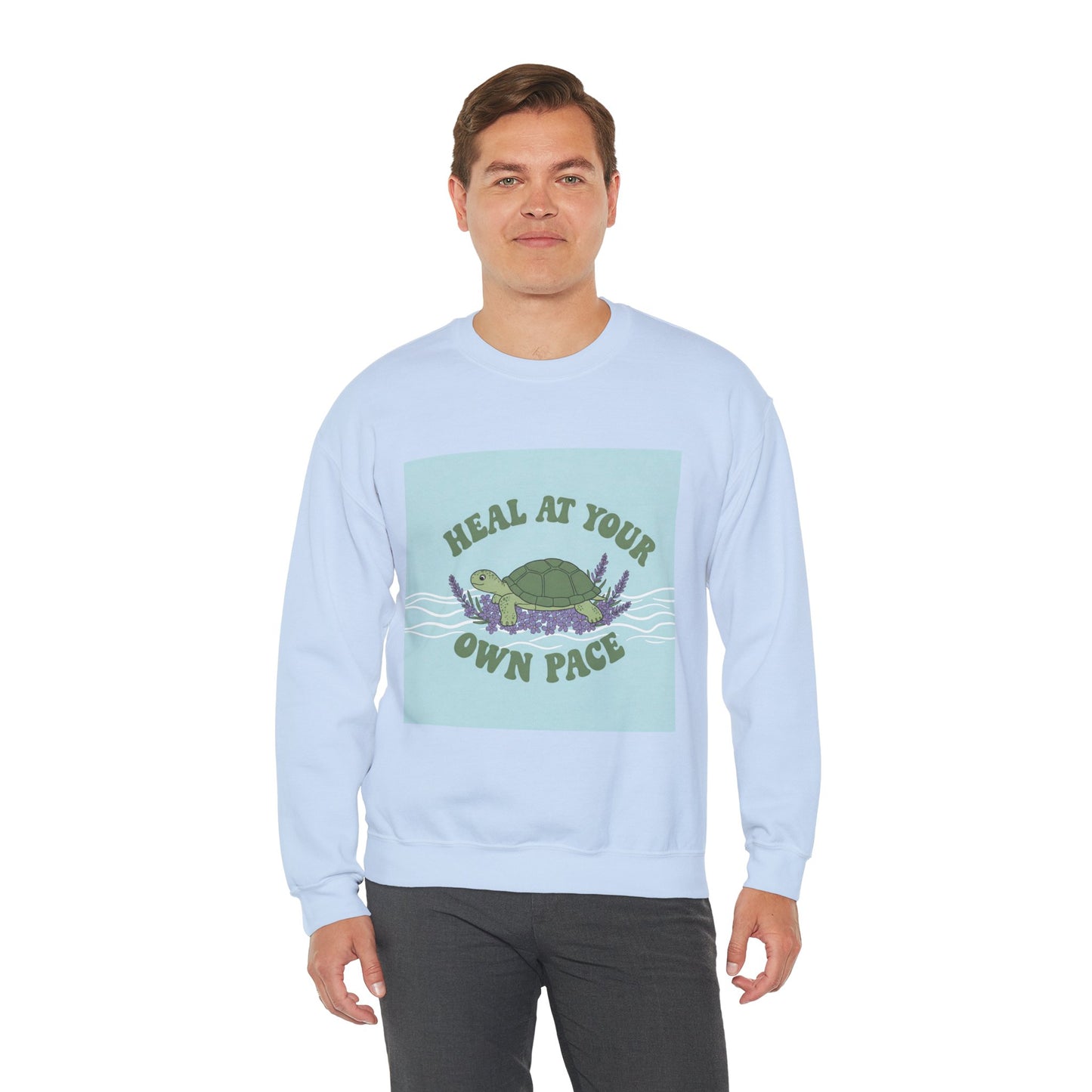 Heal at Your Own Pace Sweatshirt - Unisex Heavy Blend™ Crewneck