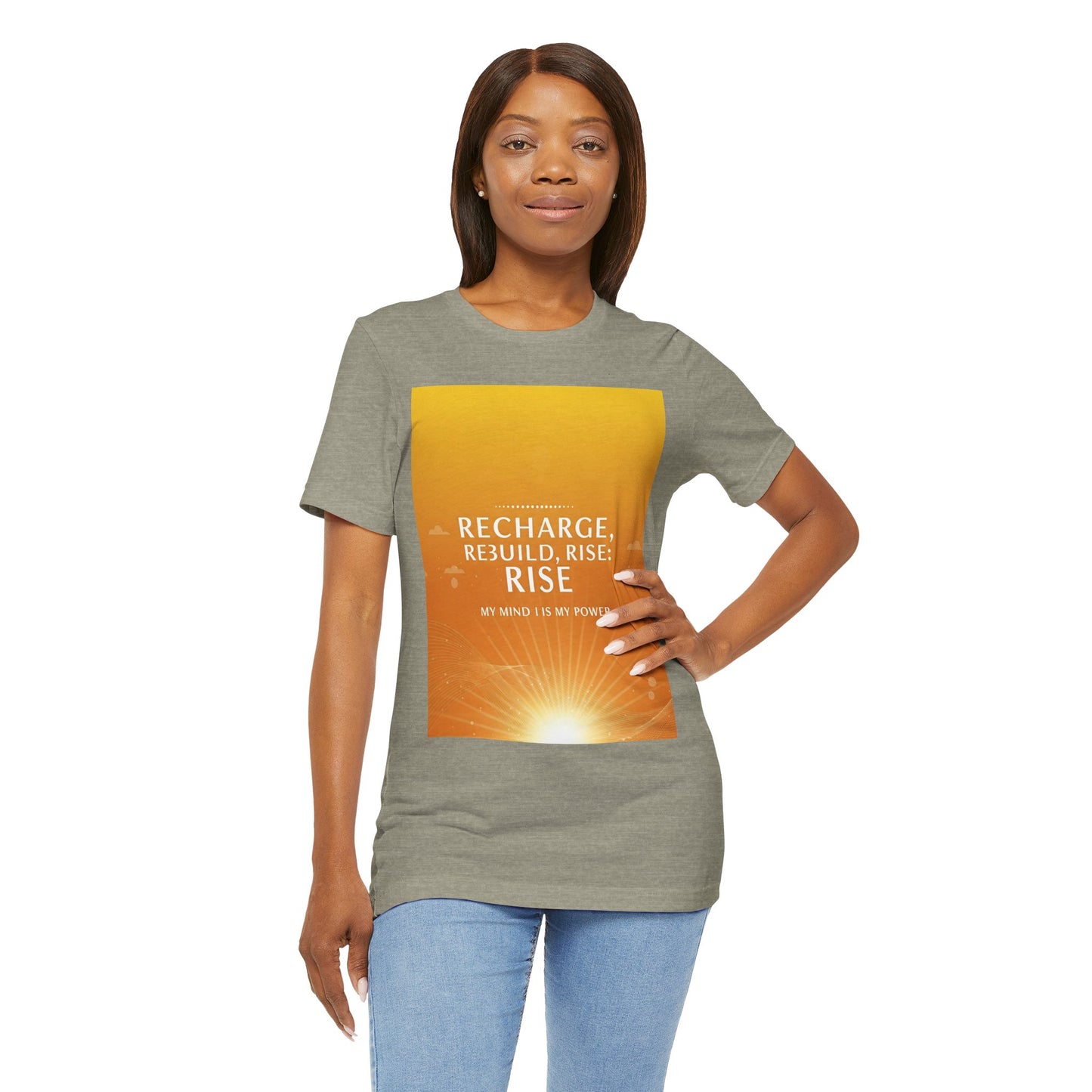 Front Print Design -" Recharge, Rebuild, Rise" T-Shirt