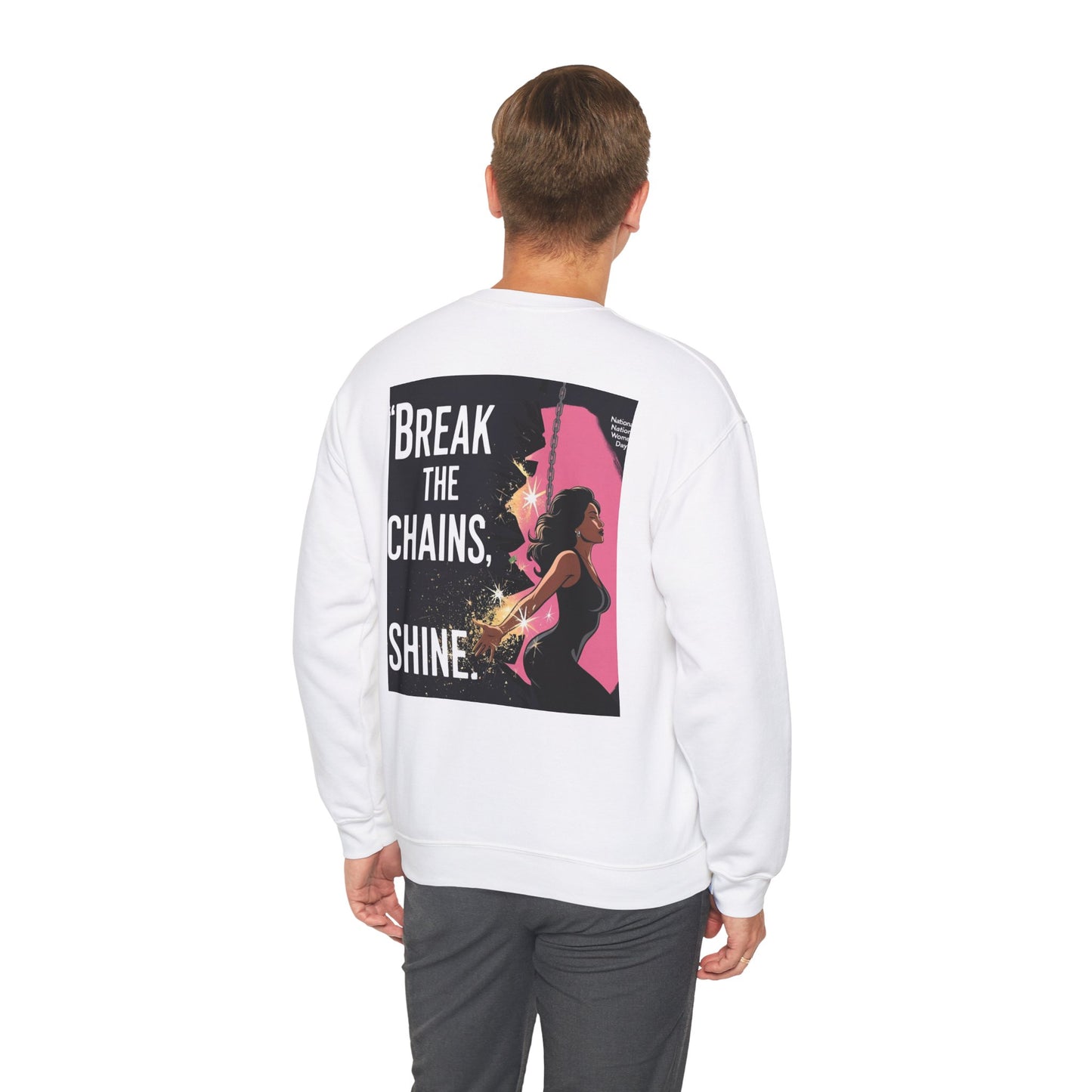 Empowering Feminist Sweatshirt - "Break the Chains, Shine"