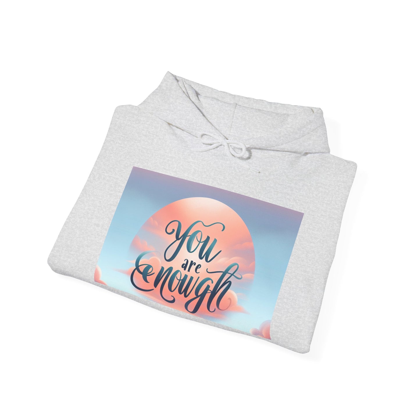 You are Enough Hoodie