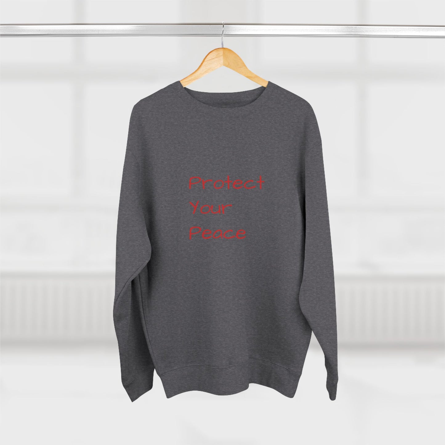 သင့်ငြိမ်းချမ်းမှုကို ကာကွယ်ပါ Unisex Crewneck အင်္ကျီ - အေးအေးချမ်းချမ်းနှင့် စိတ်အားထက်သန်မှု