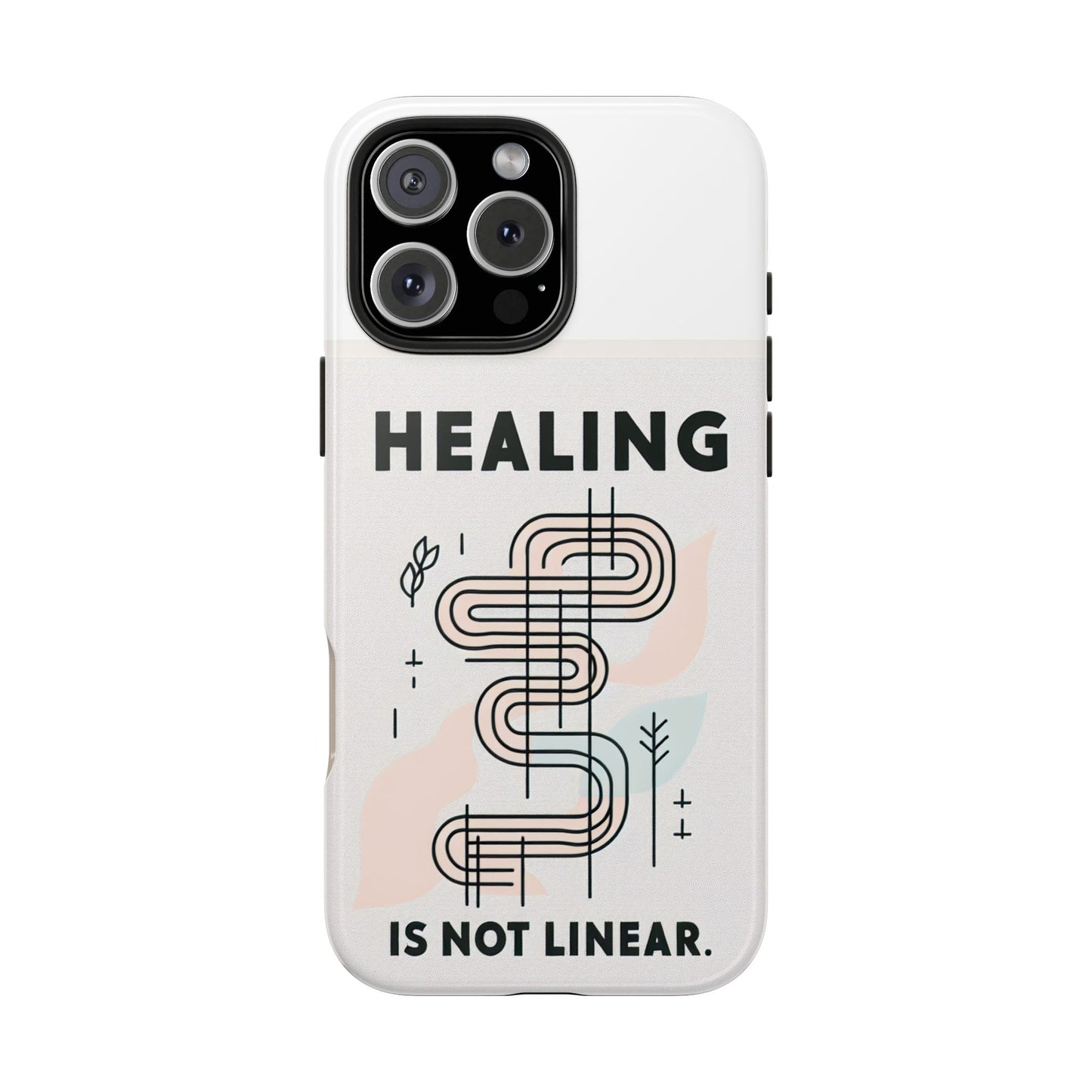 Healing Is Not Linear Tough Phone Case - Durable and Stylish Protection for Your Device