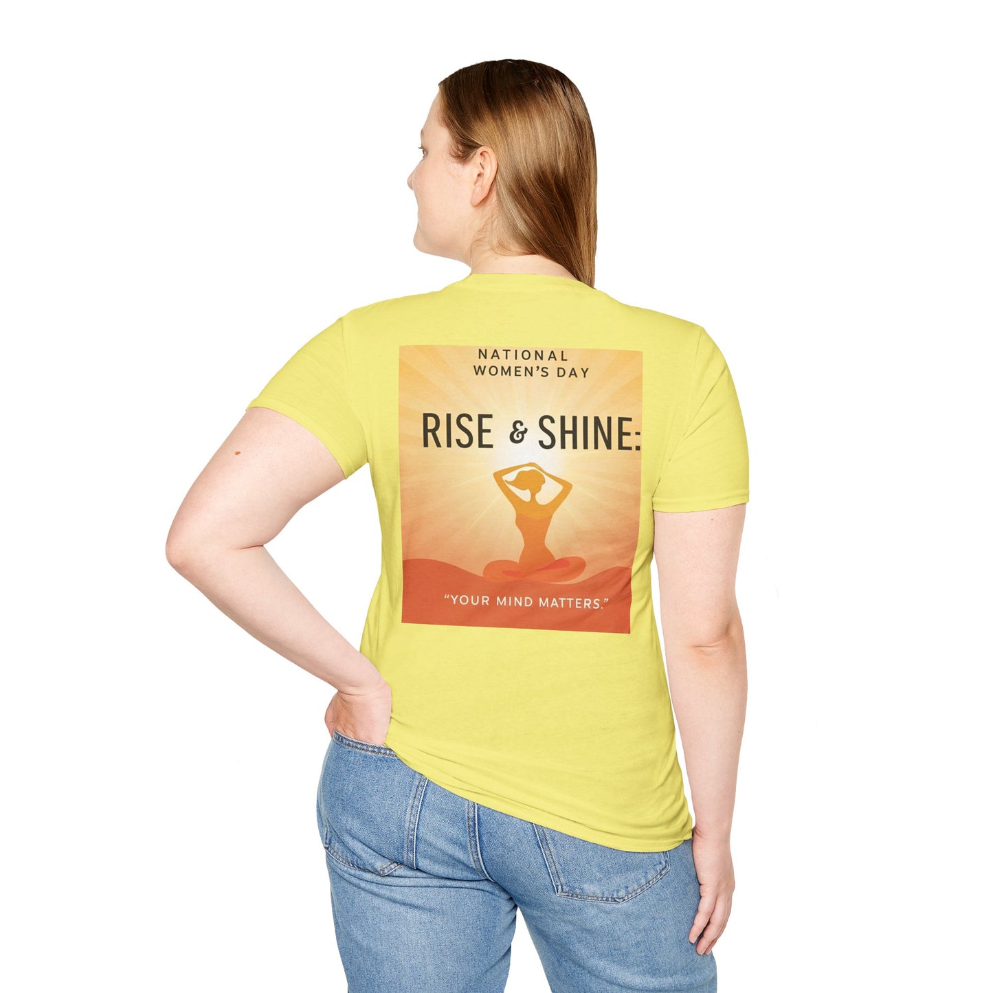 Empowering Women's Day T-Shirt - "Rise & Shine: Your Mind Matters"