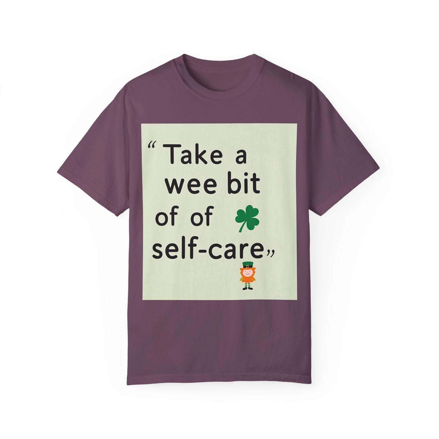 St. Patrick's Day Self-Care T-Shirt - Unisex Garment-Dyed Tee