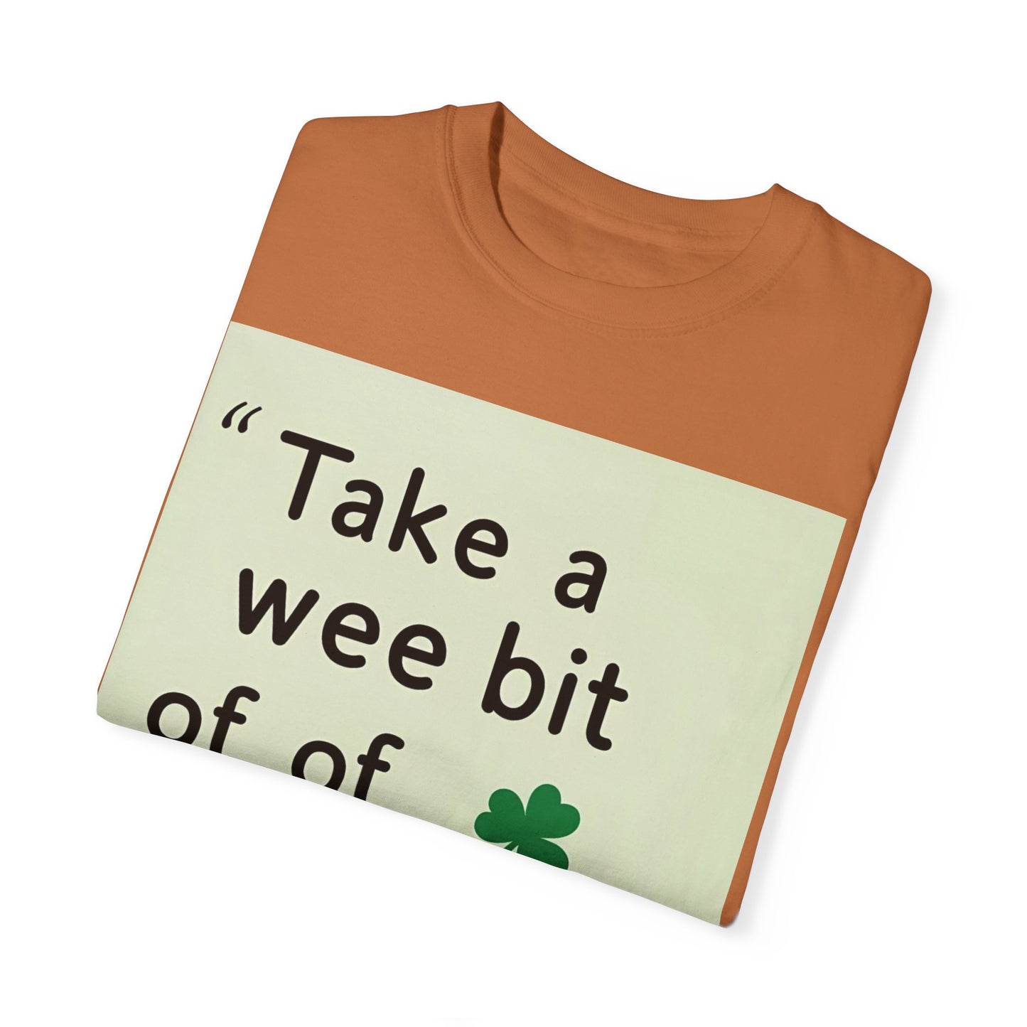 St. Patrick's Day Self-Care T-Shirt - Unisex Garment-Dyed Tee