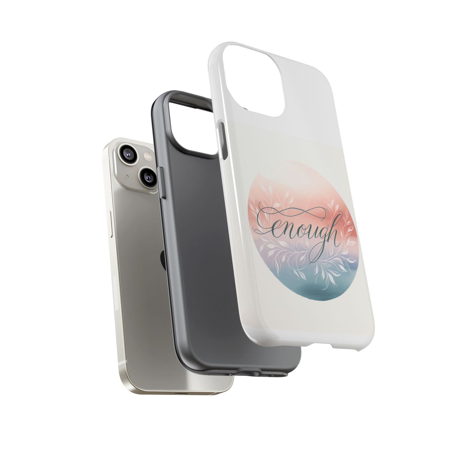 Floral iPhone Case - 'Enough' Design - Tough & Protective Phone Cover