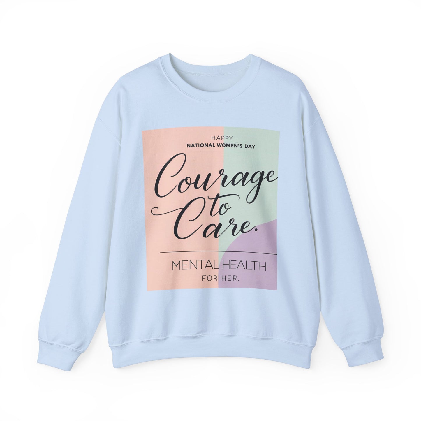 Courage to Care Sweatshirt vir Geestesgesondheidsbewustheid