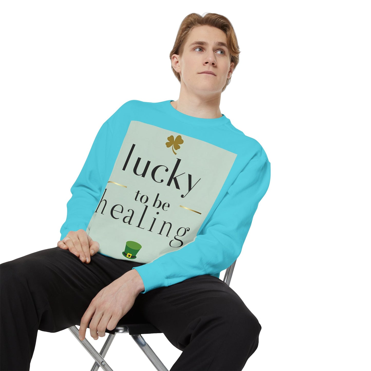 Front Print Design -"Lucky to Be Healing" Sweatshirt