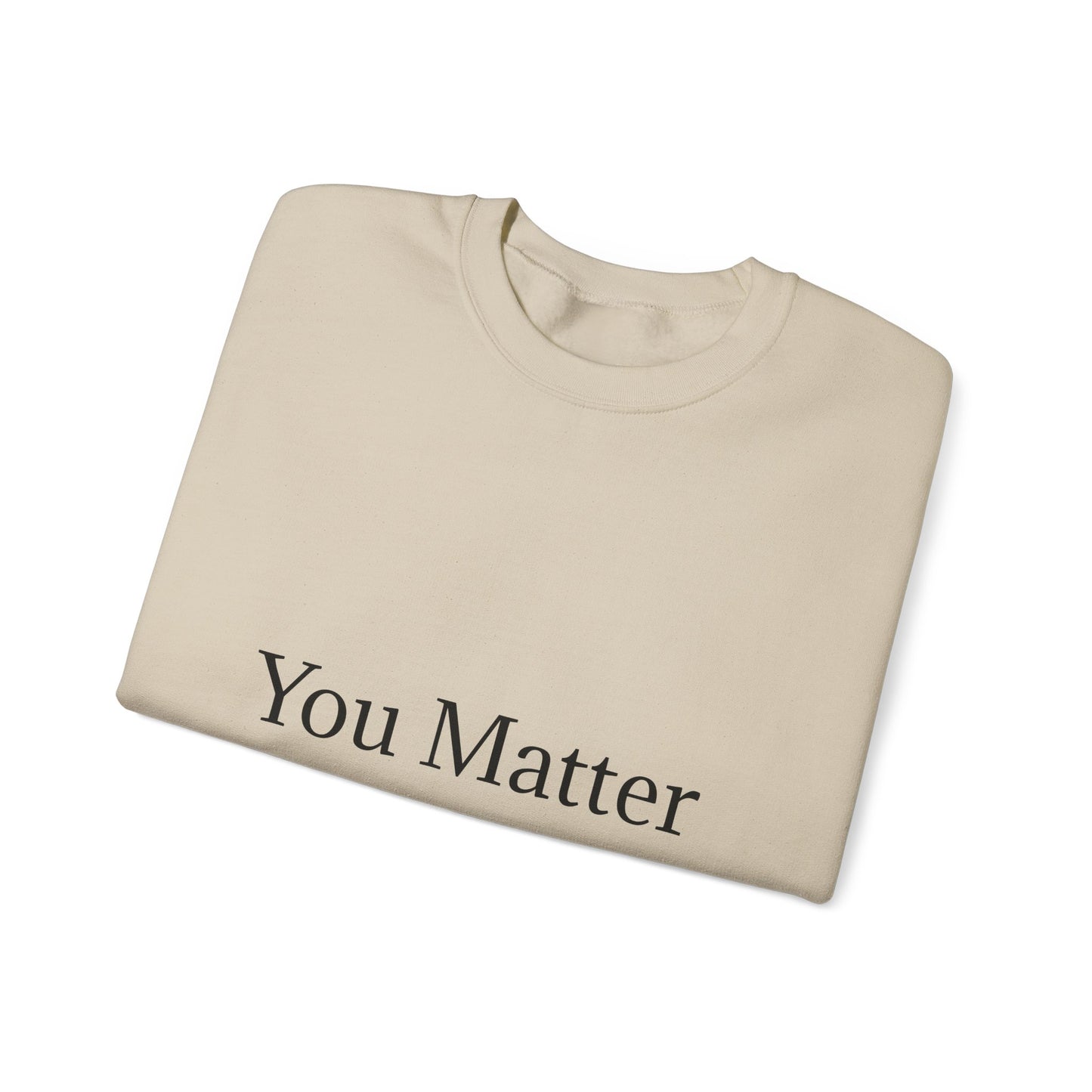 You Matter Unisex Heavy Blend™ Rondnek-trui - Gerieflike en inspirerende klere