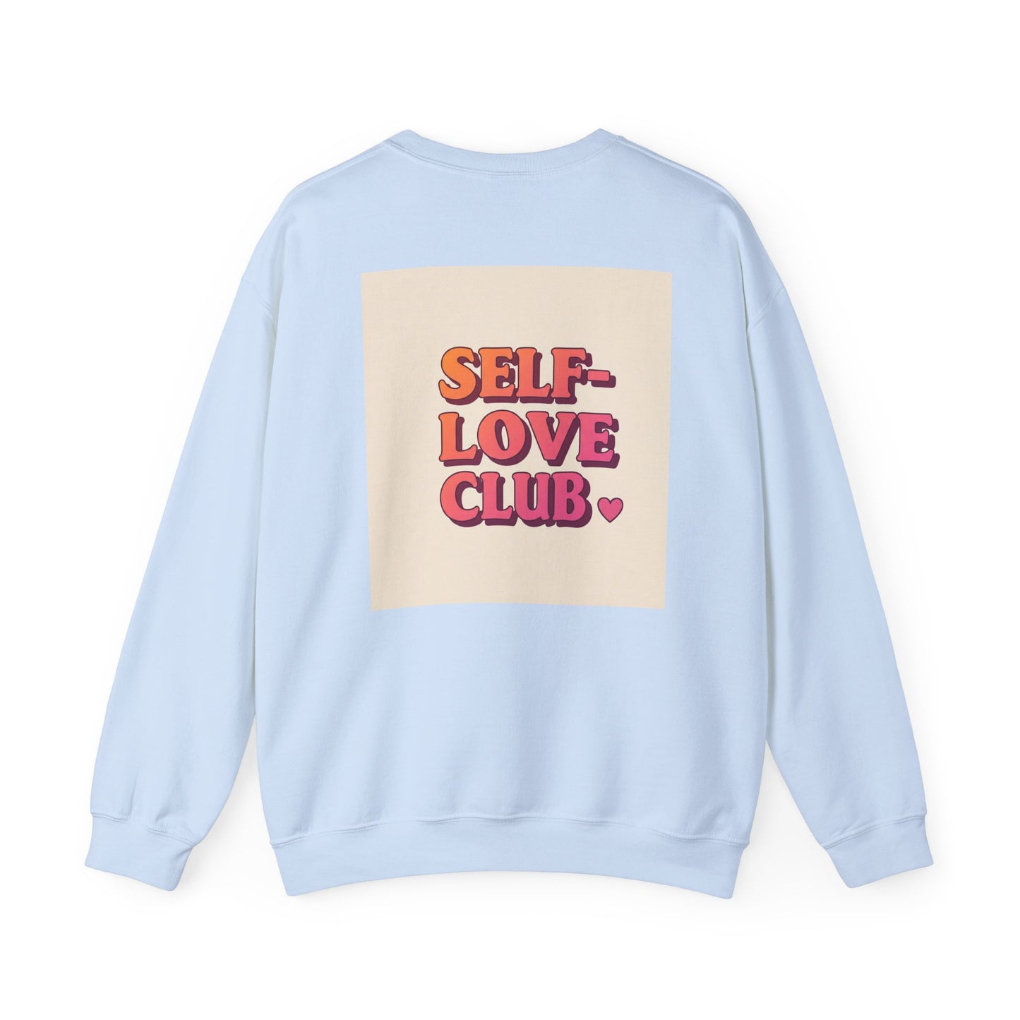 Self-Love Club Sweatshirt