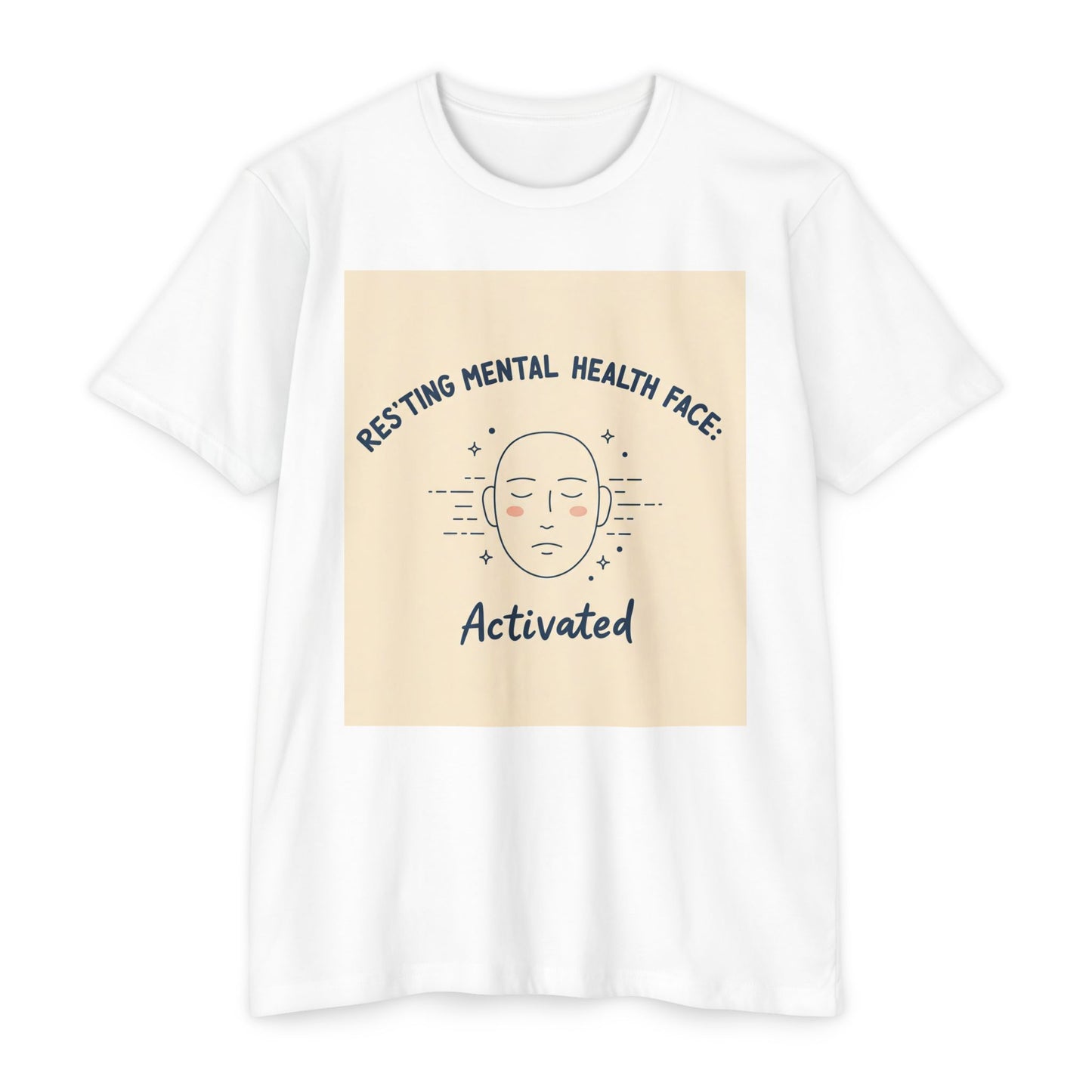 Front Print Design "Resting Mental Health Face" T-Shirt