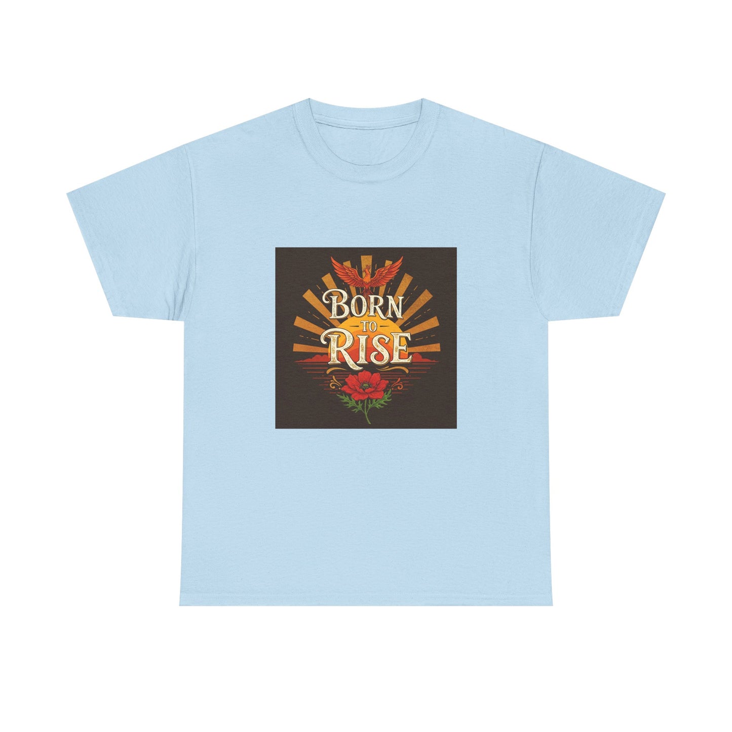 Born to Rise Unisex Heavy Cotton Tee - Inspirational Graphic Shirt