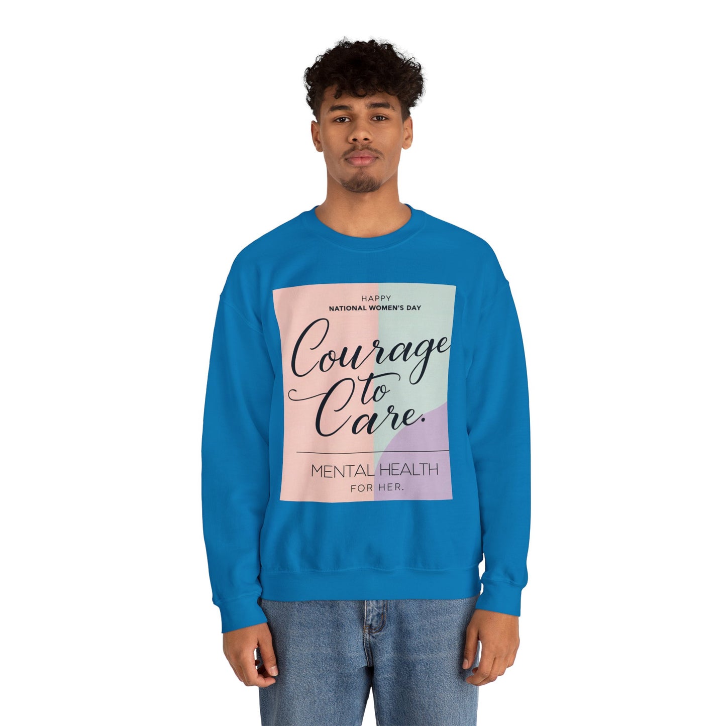 Courage to Care Sweatshirt vir Geestesgesondheidsbewustheid