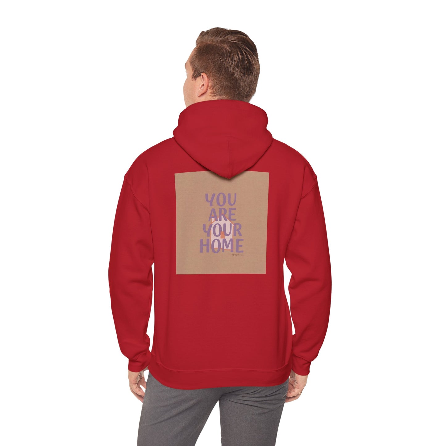 Back Print Design - 'You Are Your Home' Hoodie