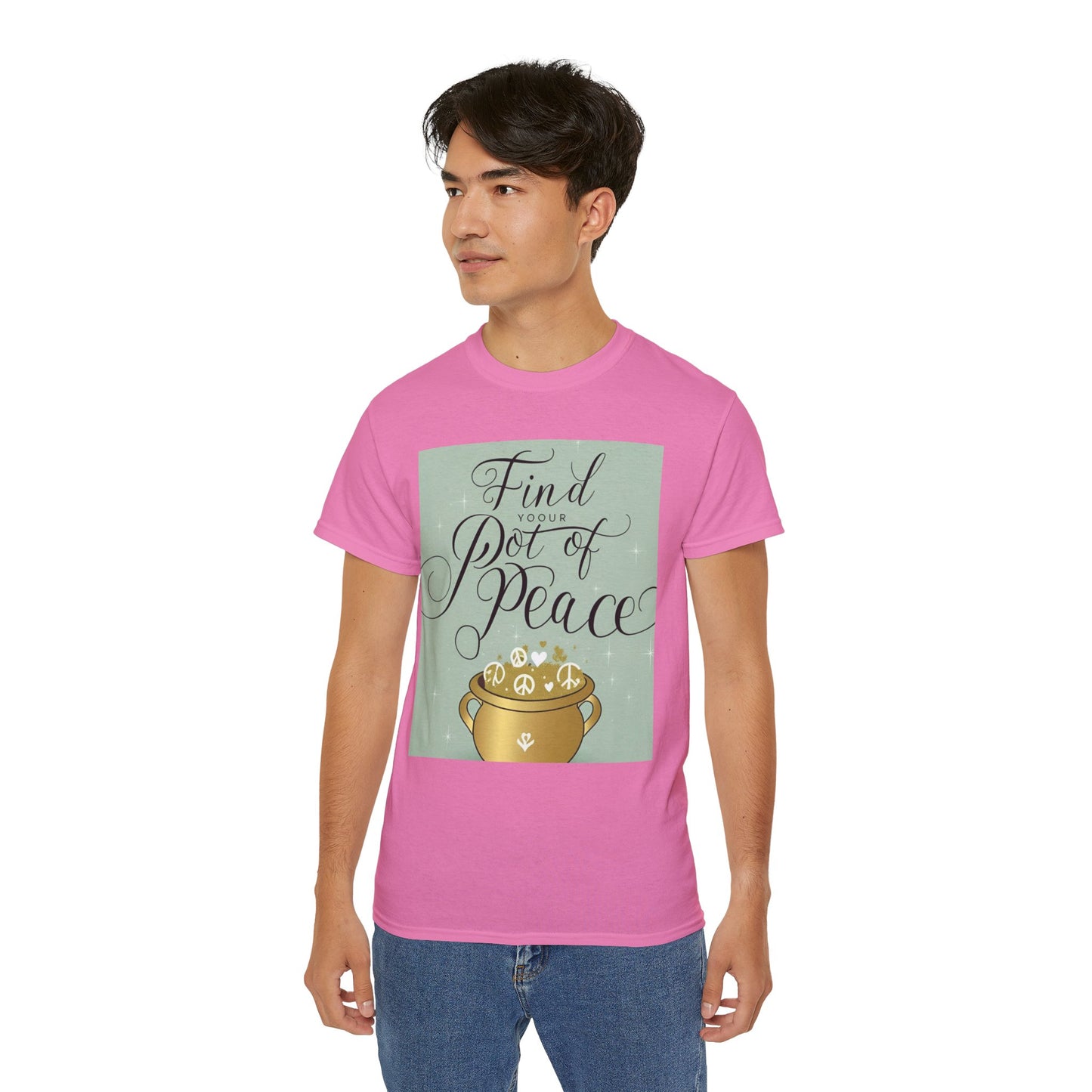 Front Print Design "Find Your Pot of Peace" T-shirt