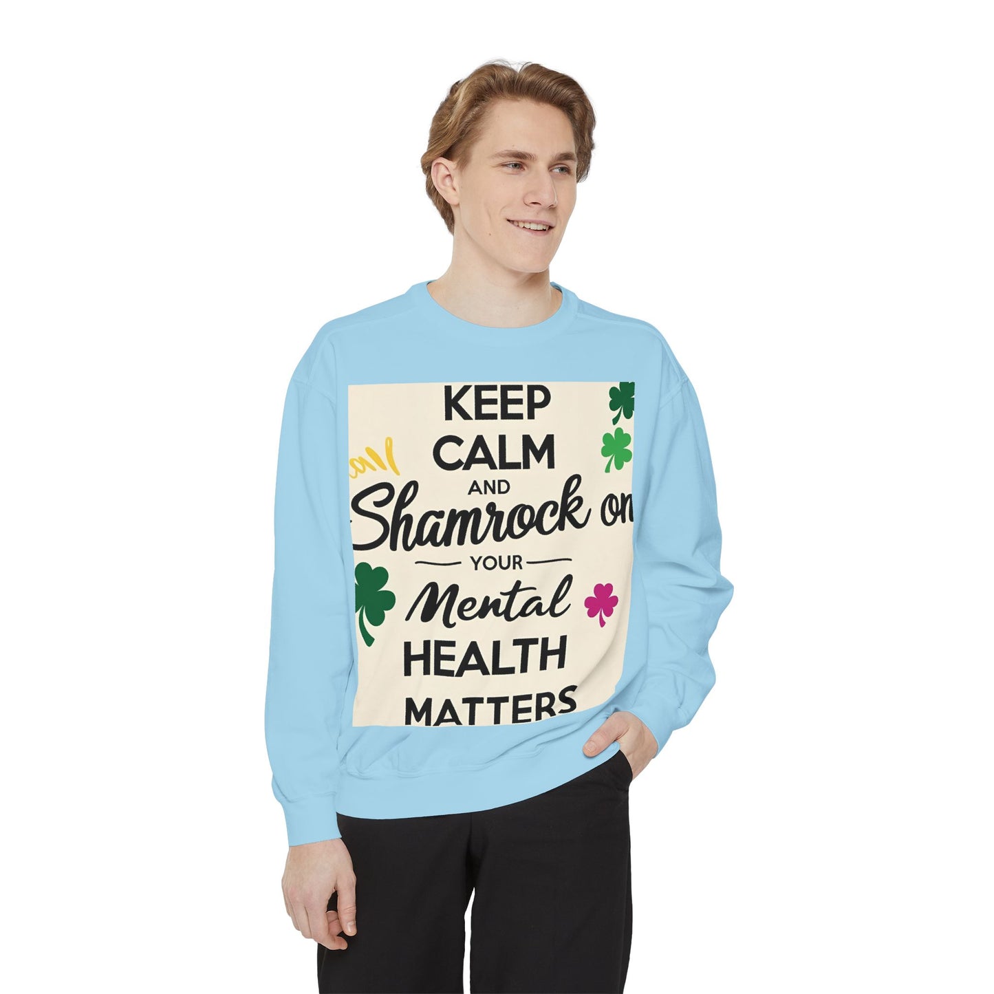 Front Print Design- "Keep Calm Shamrock" Sweatshirt