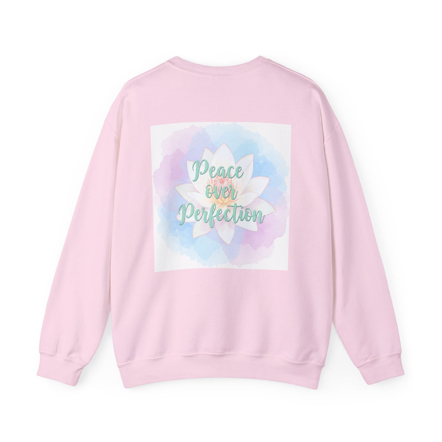 Back Print Design- "Peace Over Perfection" Sweatshirt