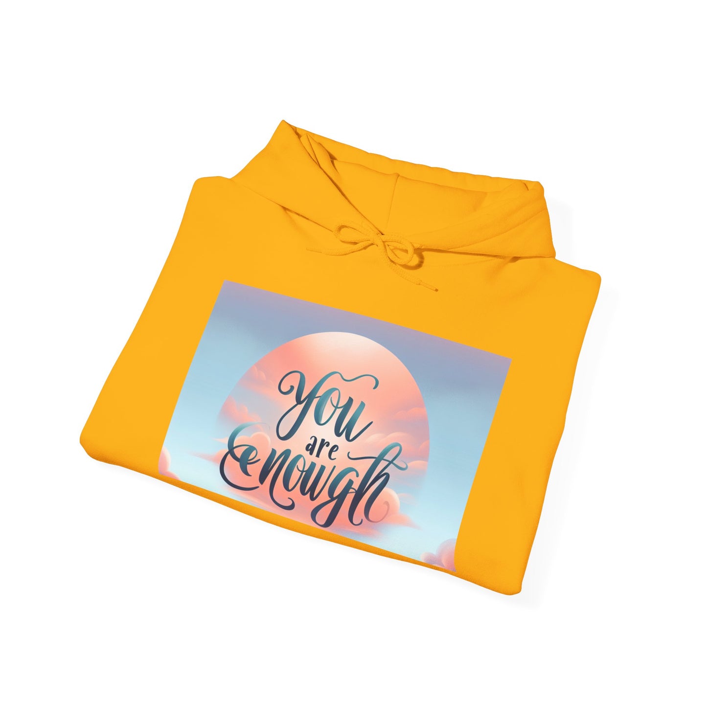 You are Enough Hoodie