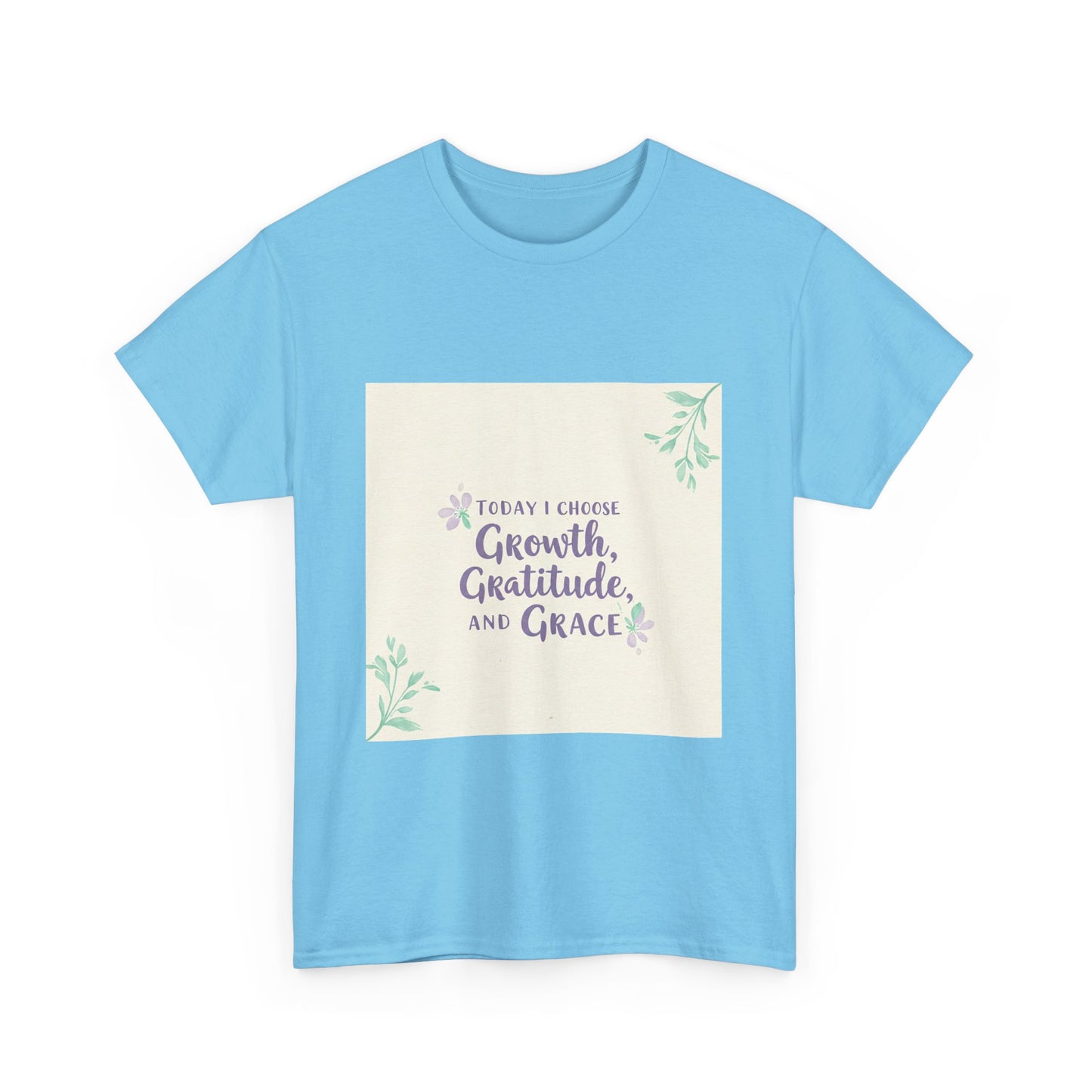 Inspirational Unisex Heavy Cotton Tee - "Today I Choose Growth, Gratitude, and Grace"