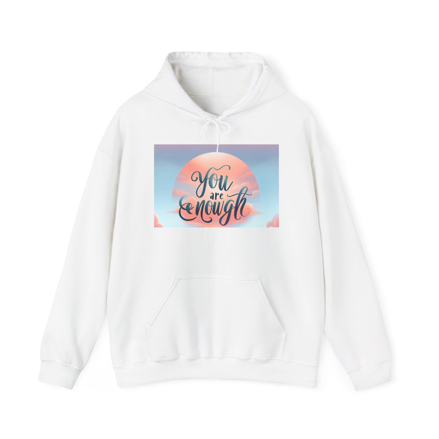 You are Enough Hoodie