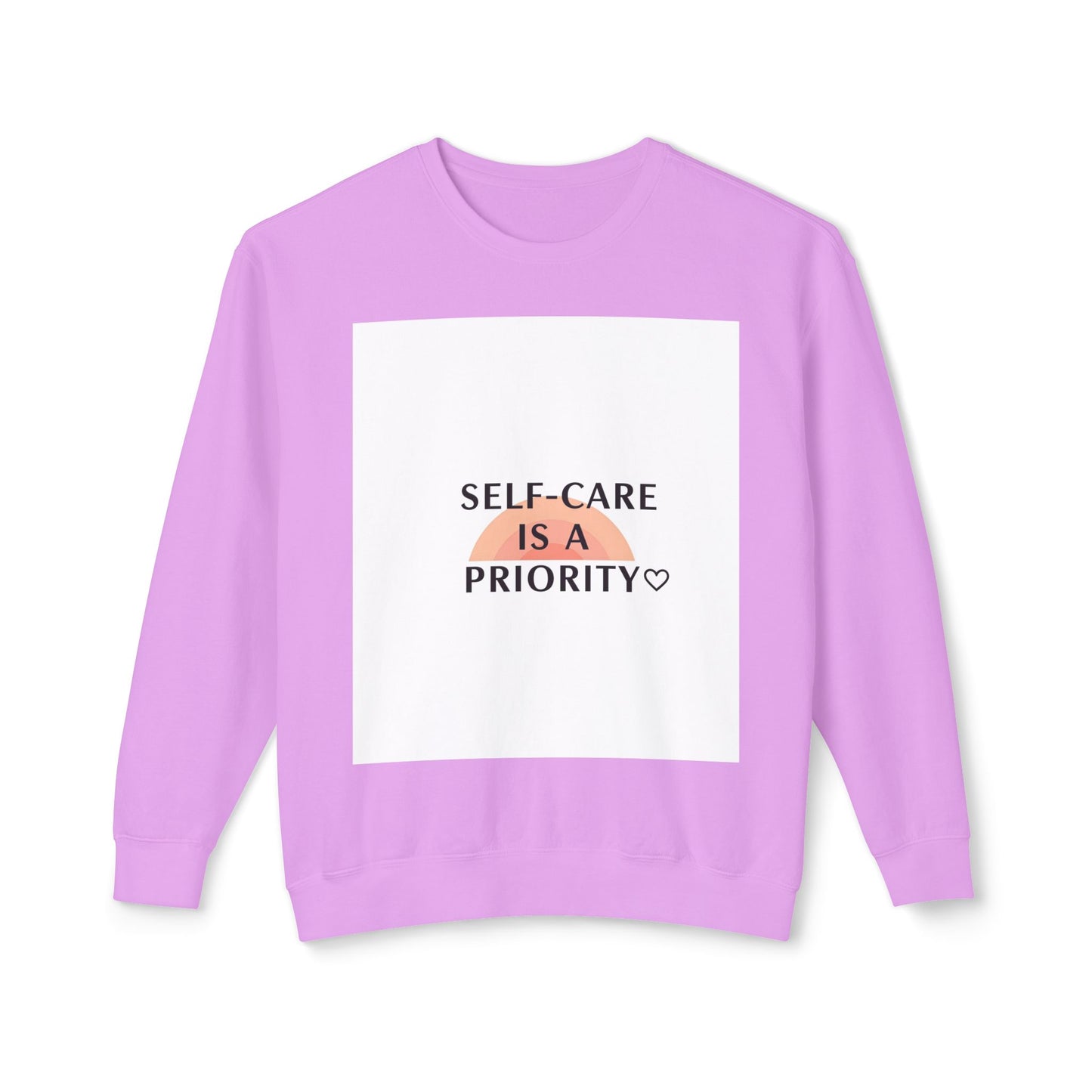 Self-Care Is a Priority Unisex Lightweight Sweatshirt