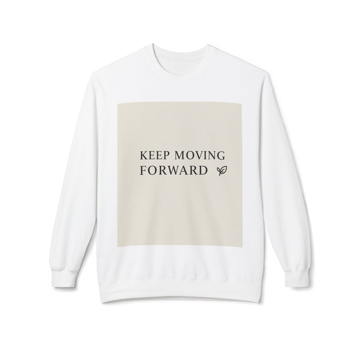 Inspirerende Fleece Crewneck-trui - "Hou aan om vorentoe te beweeg"