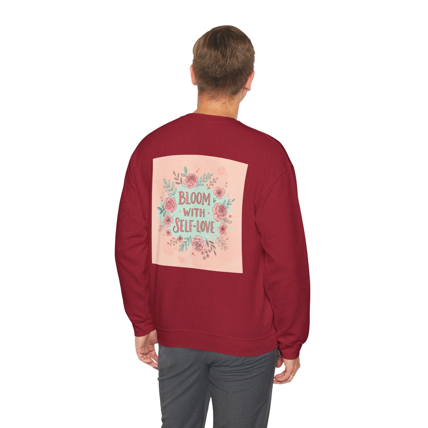 Back Print Design "Bloom with Self-Love" Sweatshirt