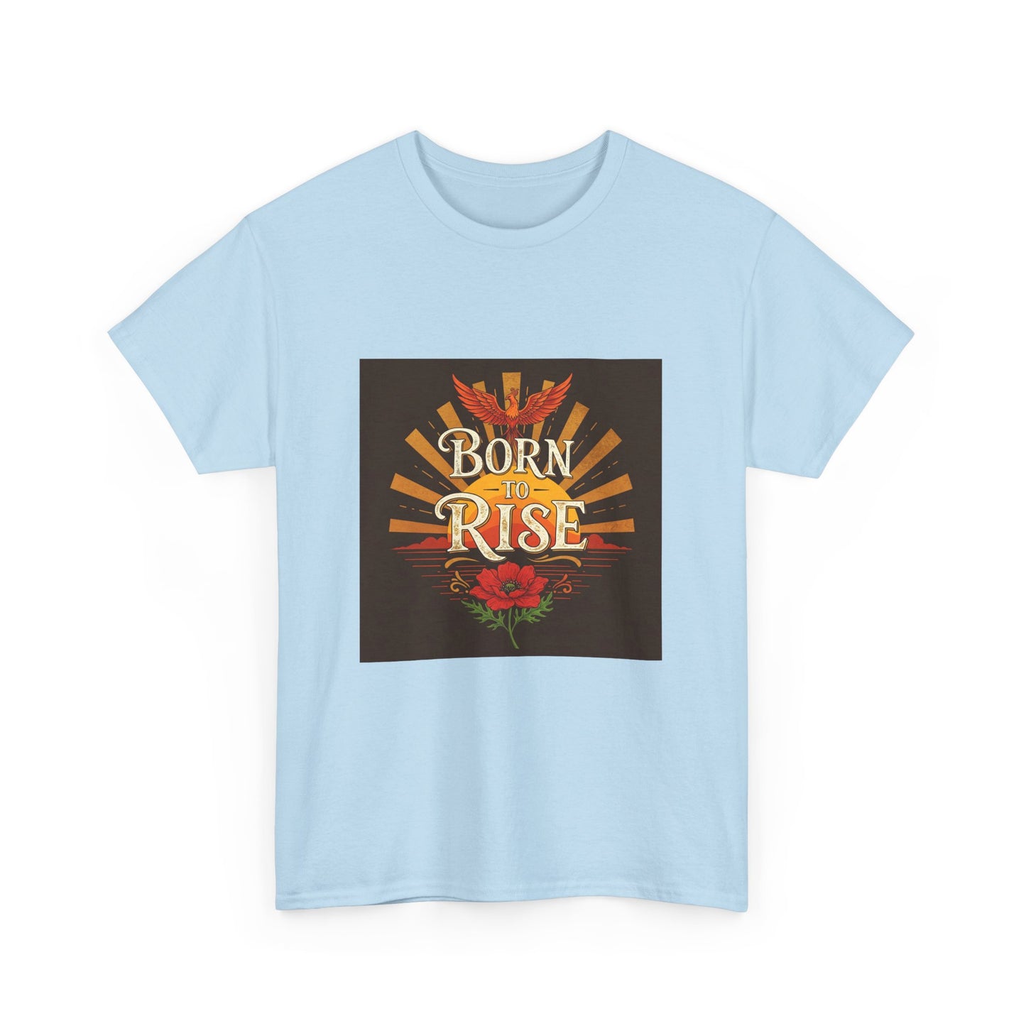 Born to Rise Unisex Heavy Cotton Tee - Inspirational Graphic Shirt