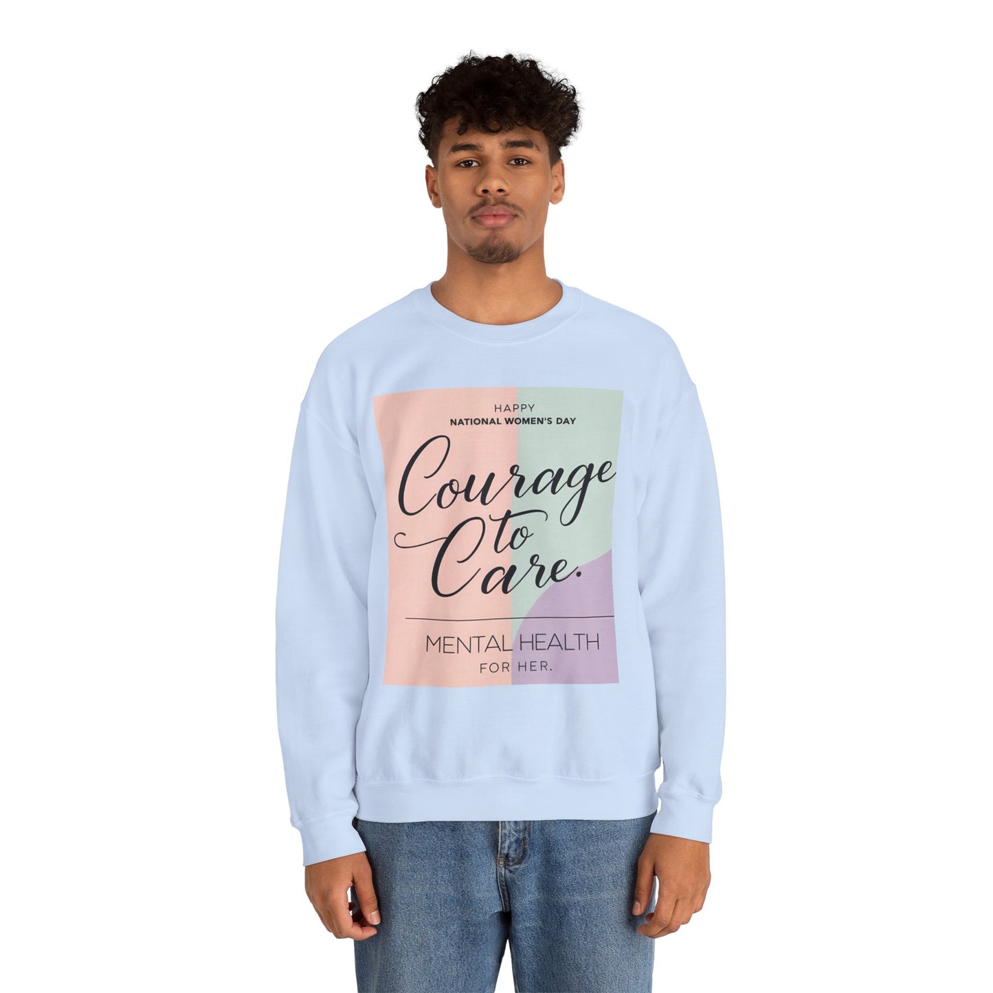 Courage to Care Sweatshirt vir Geestesgesondheidsbewustheid