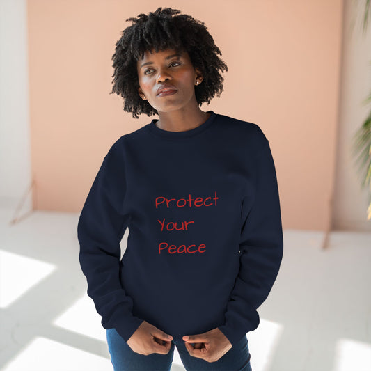 Protect Your Peace Unisex Crewneck Sweatshirt - Cozy & Inspirational