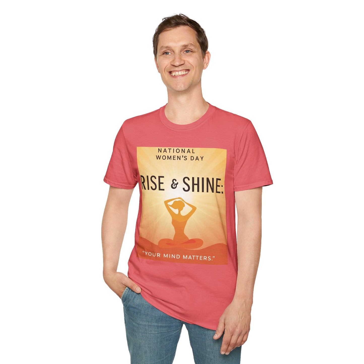 Empowering Women's Day T-Shirt - "Rise & Shine: Your Mind Matters"