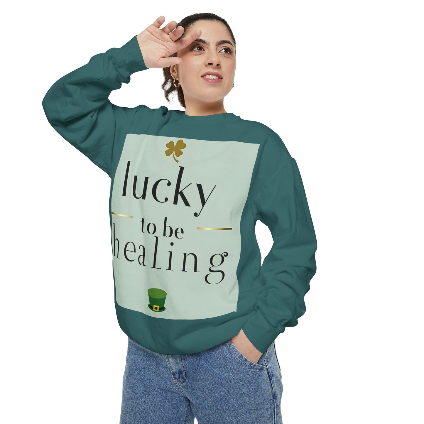 Front Print Design -"Lucky to Be Healing" Sweatshirt