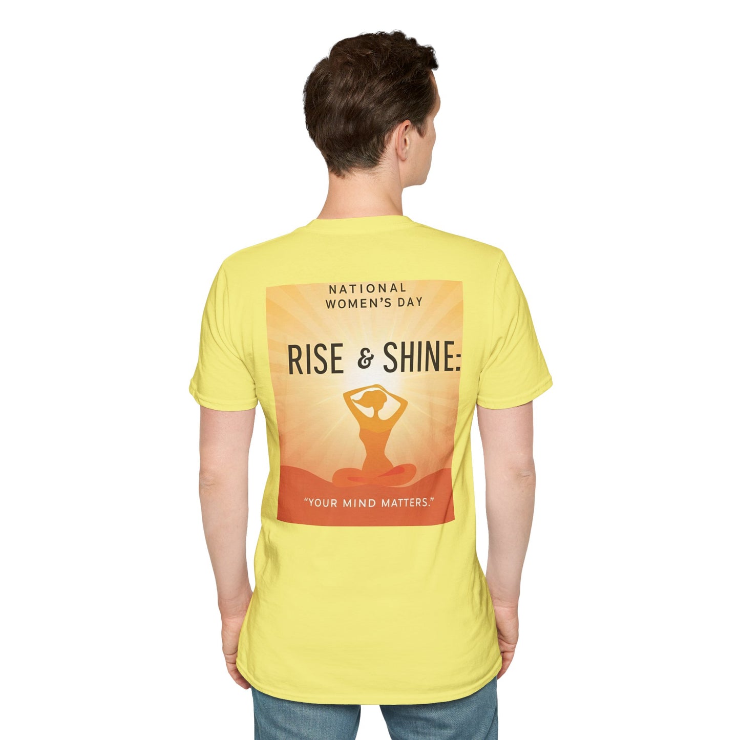 Empowering Women's Day T-Shirt - "Rise & Shine: Your Mind Matters"