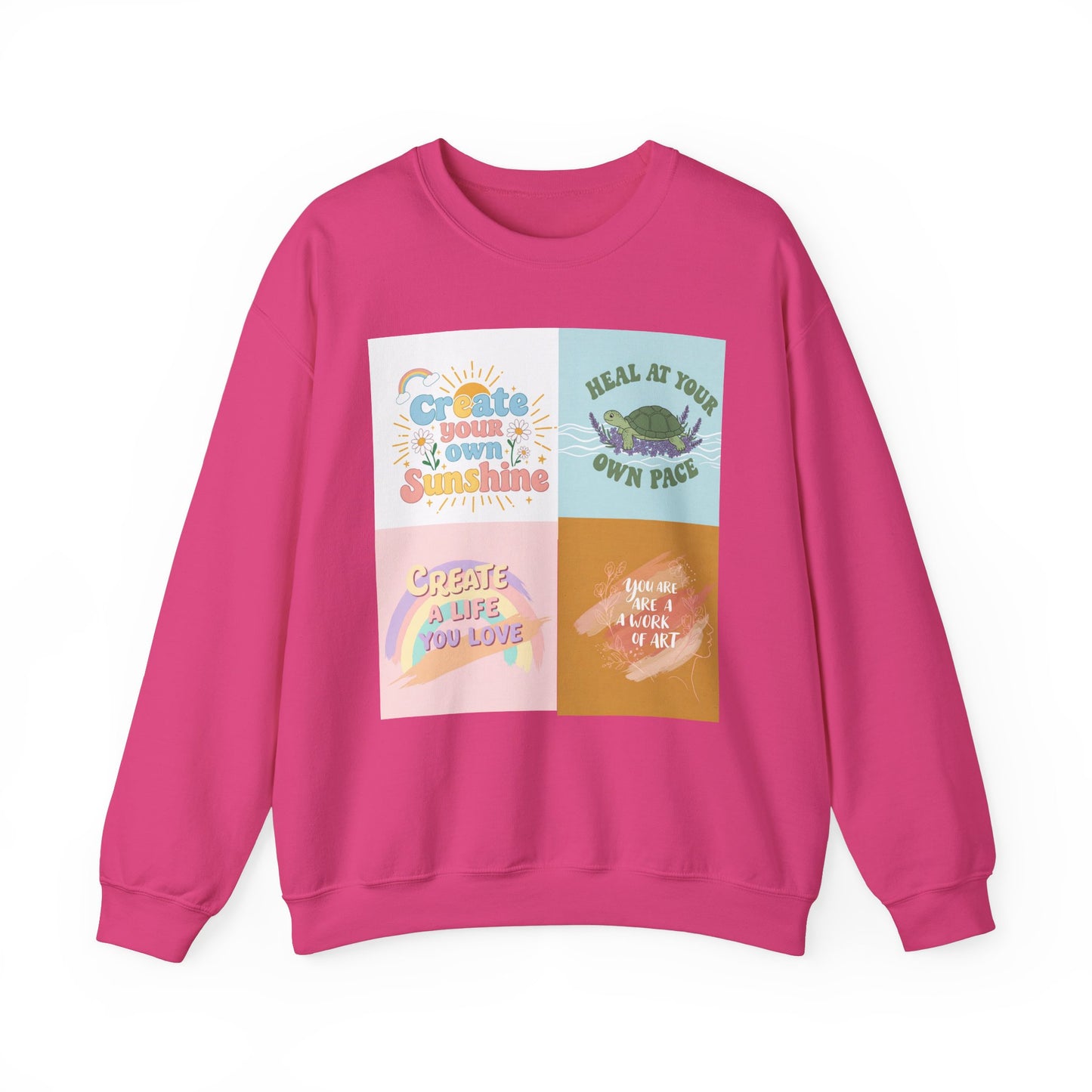 Inspirational Crewneck Sweatshirt - "Create Your Own Sunshine" & More