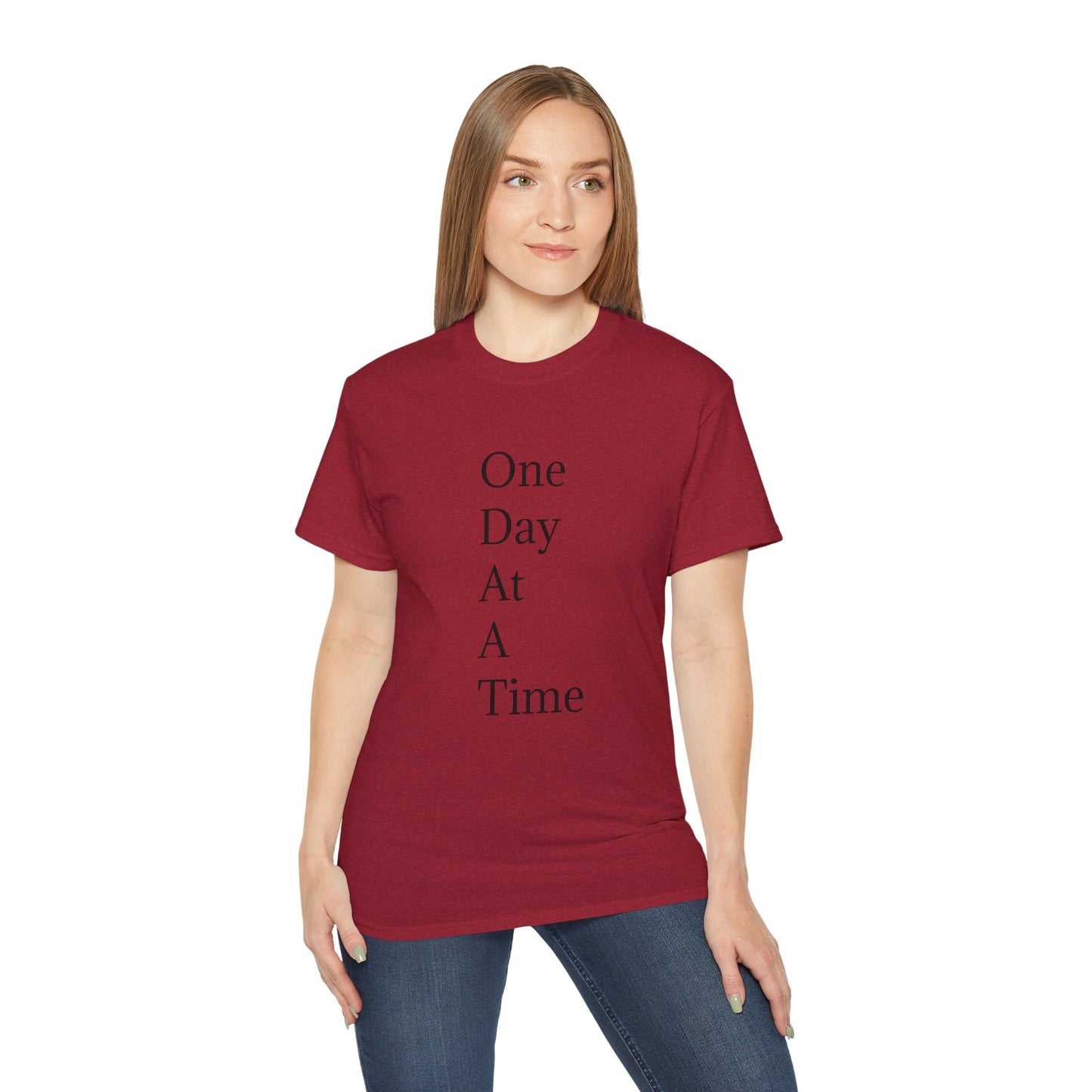 Inspirational Unisex Ultra Cotton Tee - "One Day At A Time"