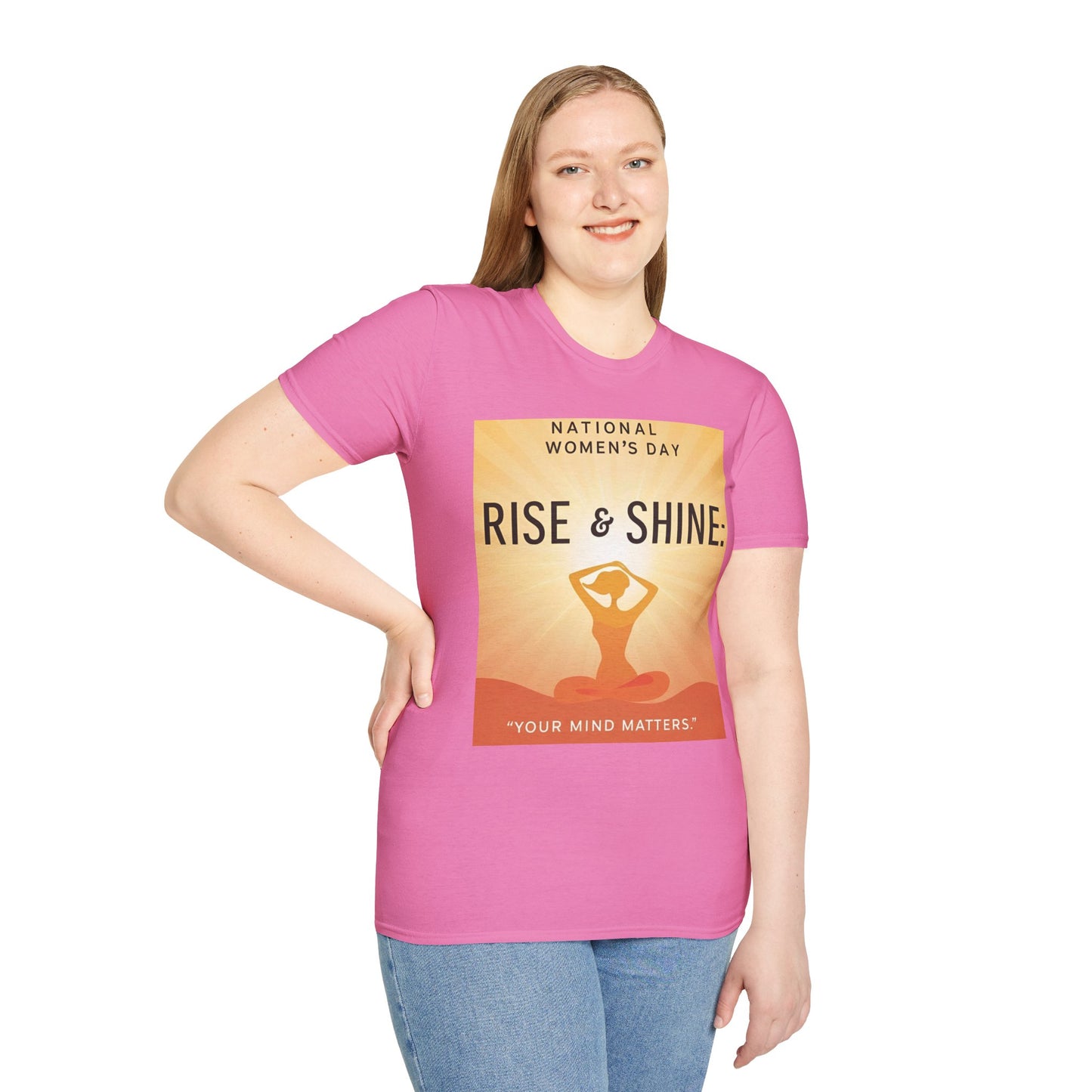 Empowering Women's Day T-Shirt - "Rise & Shine: Your Mind Matters"