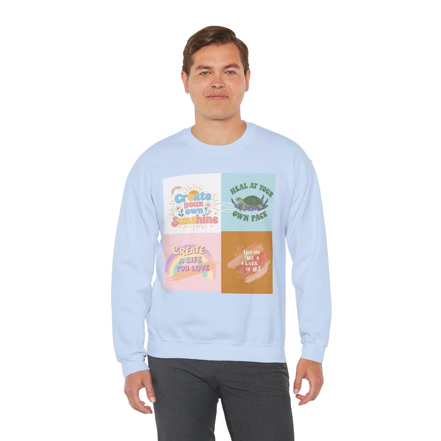 Inspirational Crewneck Sweatshirt - "Create Your Own Sunshine" & More