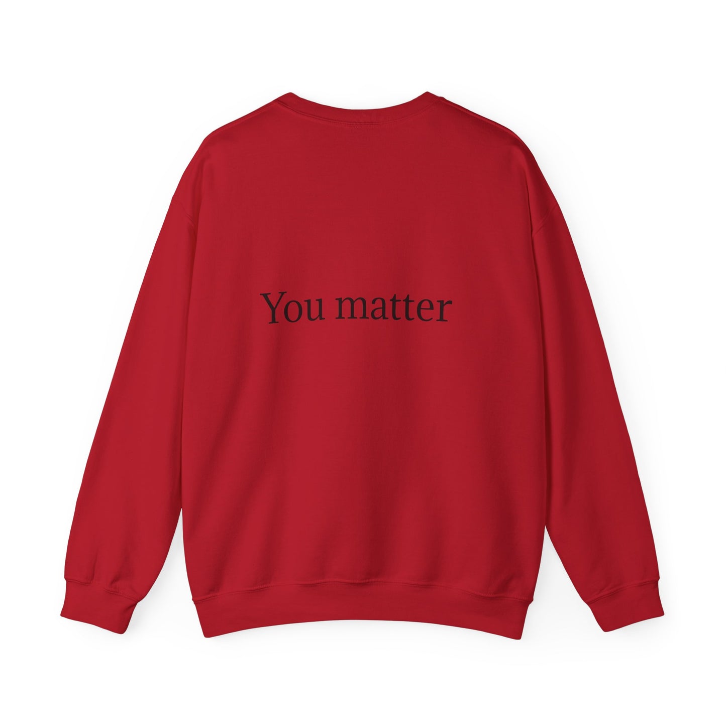 You Matter Unisex Heavy Blend™ Rondnek-trui - Gerieflike en inspirerende klere