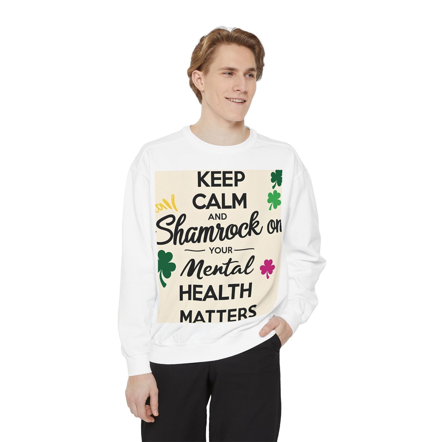 Front Print Design- "Keep Calm Shamrock" Sweatshirt