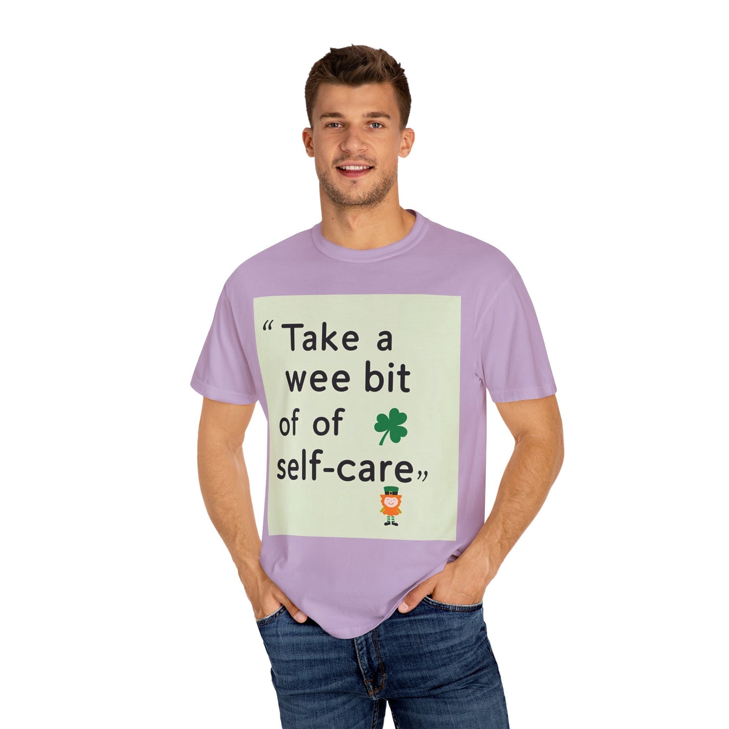 St. Patrick's Day Self-Care T-Shirt - Unisex Garment-Dyed Tee