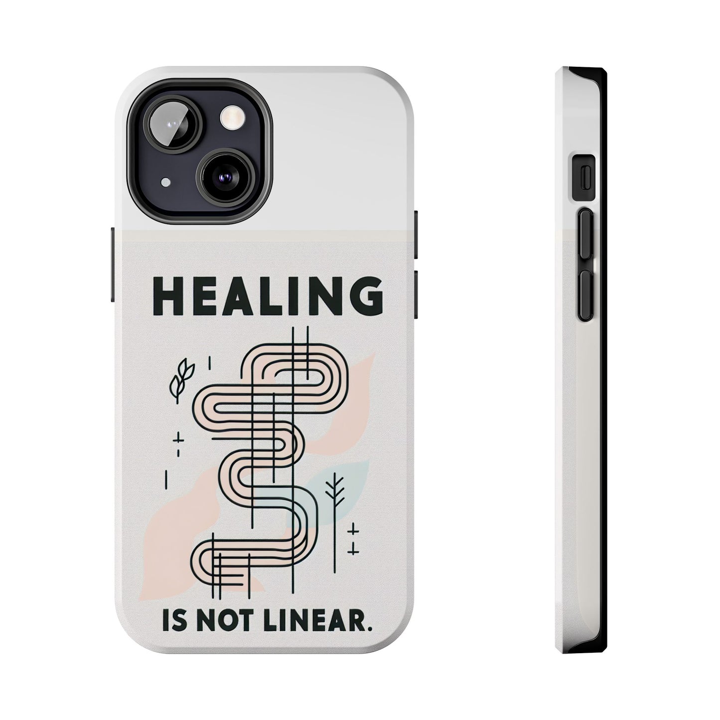 Healing Is Not Linear Tough Phone Case - Durable and Stylish Protection for Your Device