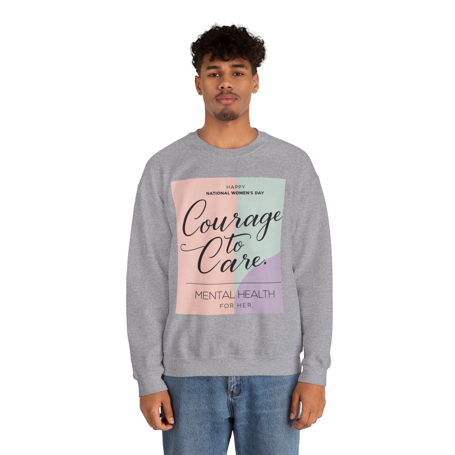 Courage to Care Sweatshirt vir Geestesgesondheidsbewustheid