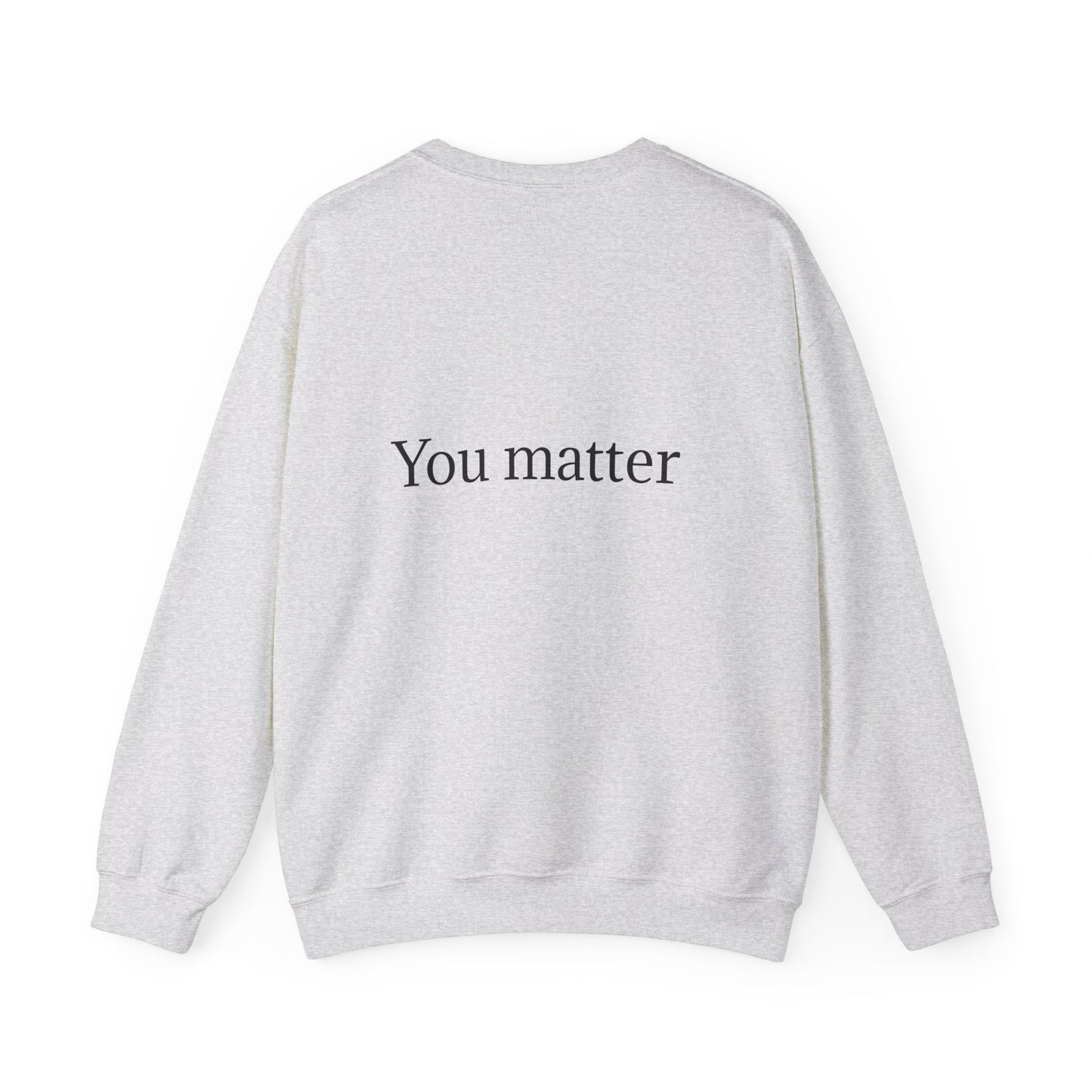 You Matter Unisex Heavy Blend™ Rondnek-trui - Gerieflike en inspirerende klere