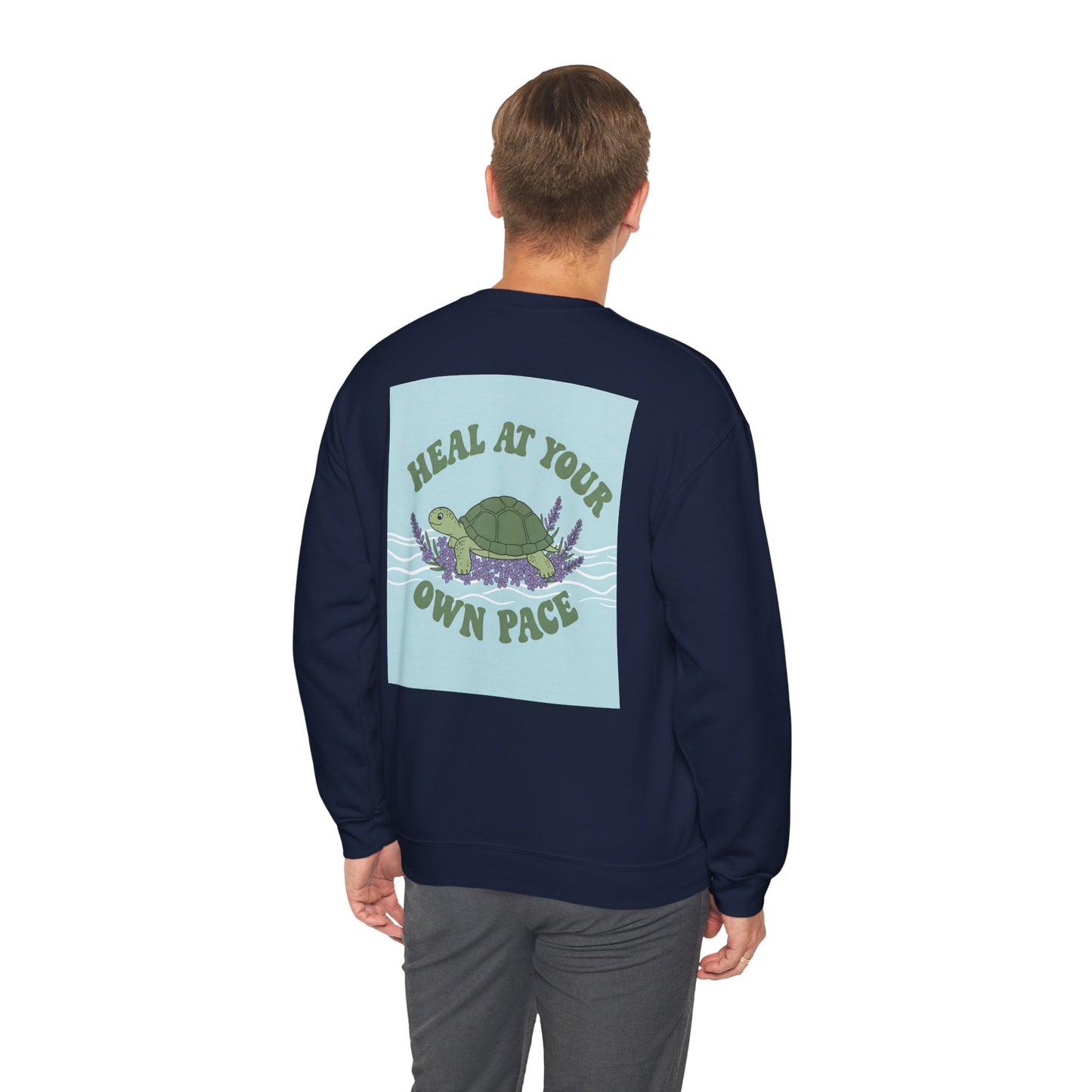 Back Print Design - 'Heal at Your Own Pace' Sweatshirt