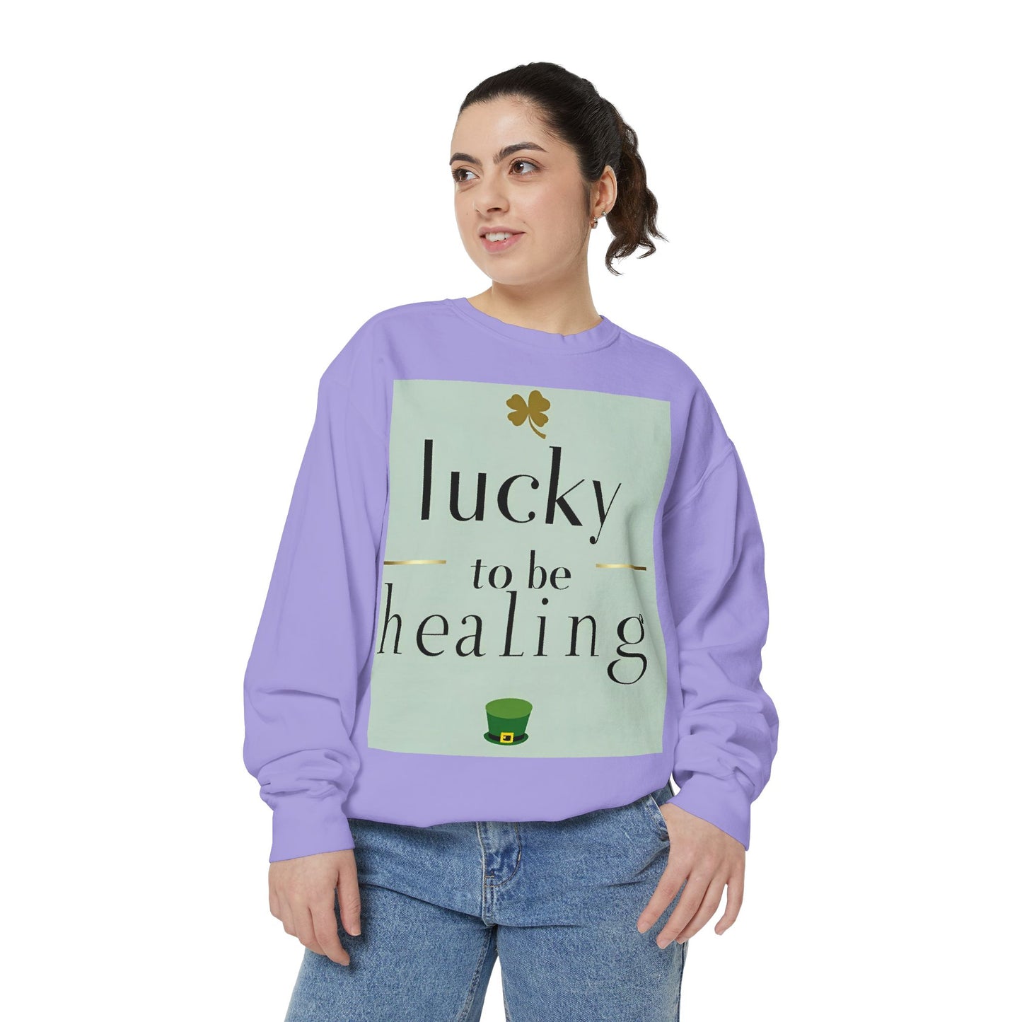 Front Print Design -"Lucky to Be Healing" Sweatshirt